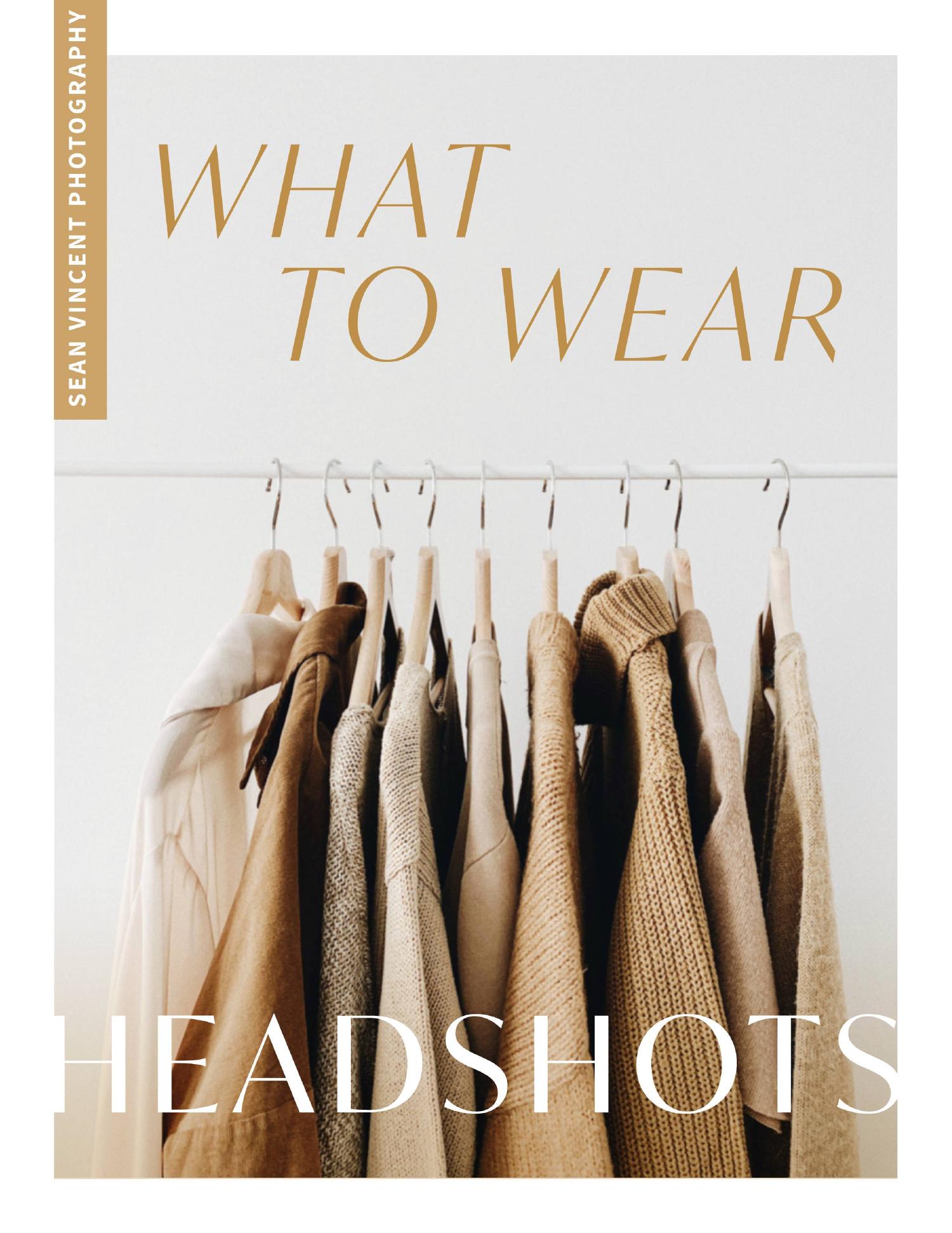 What To Wear Headshots By Sean Vincent Photography Pdf Docdroid