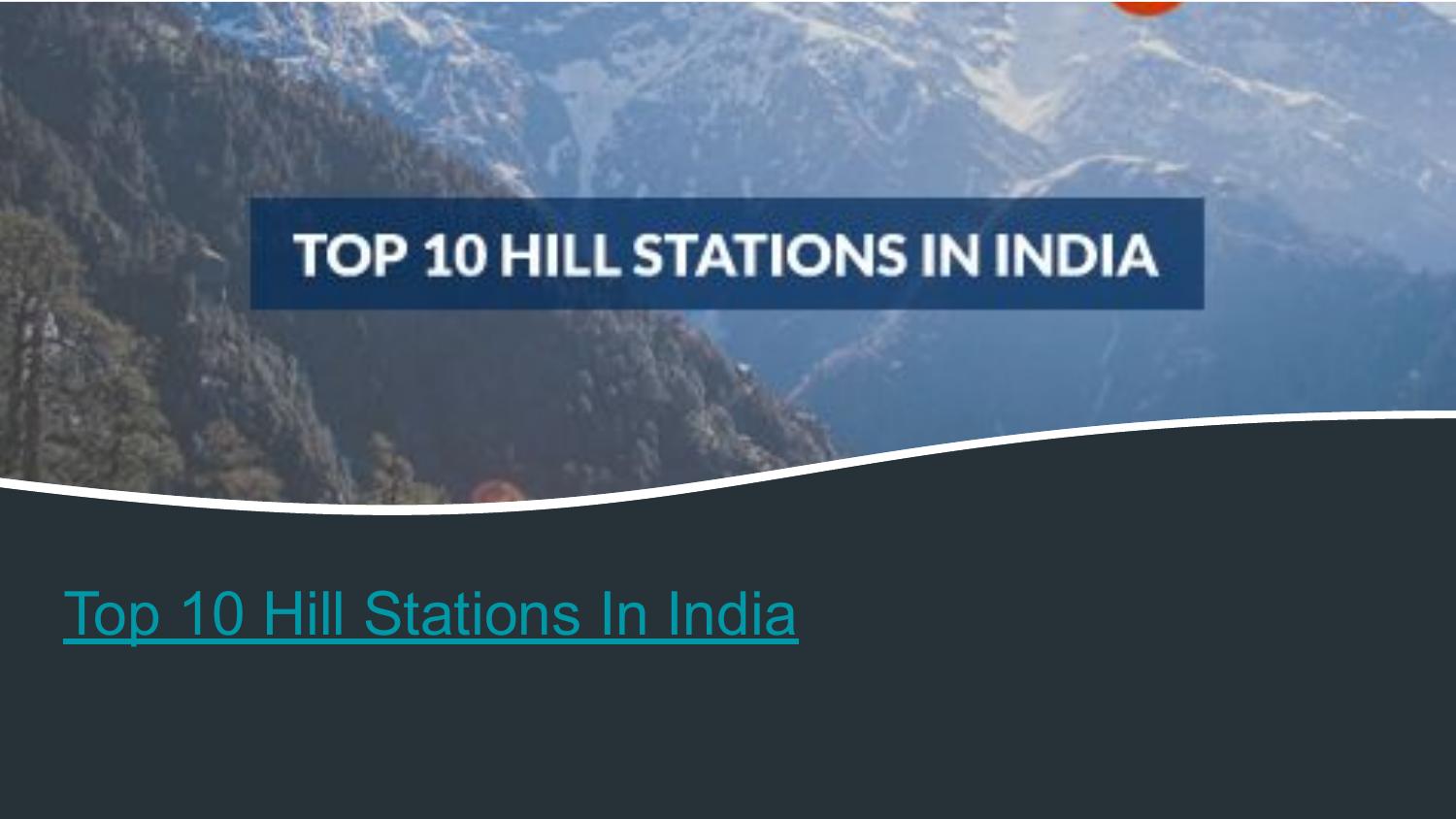 Top Hill Stations In India Pdf Docdroid