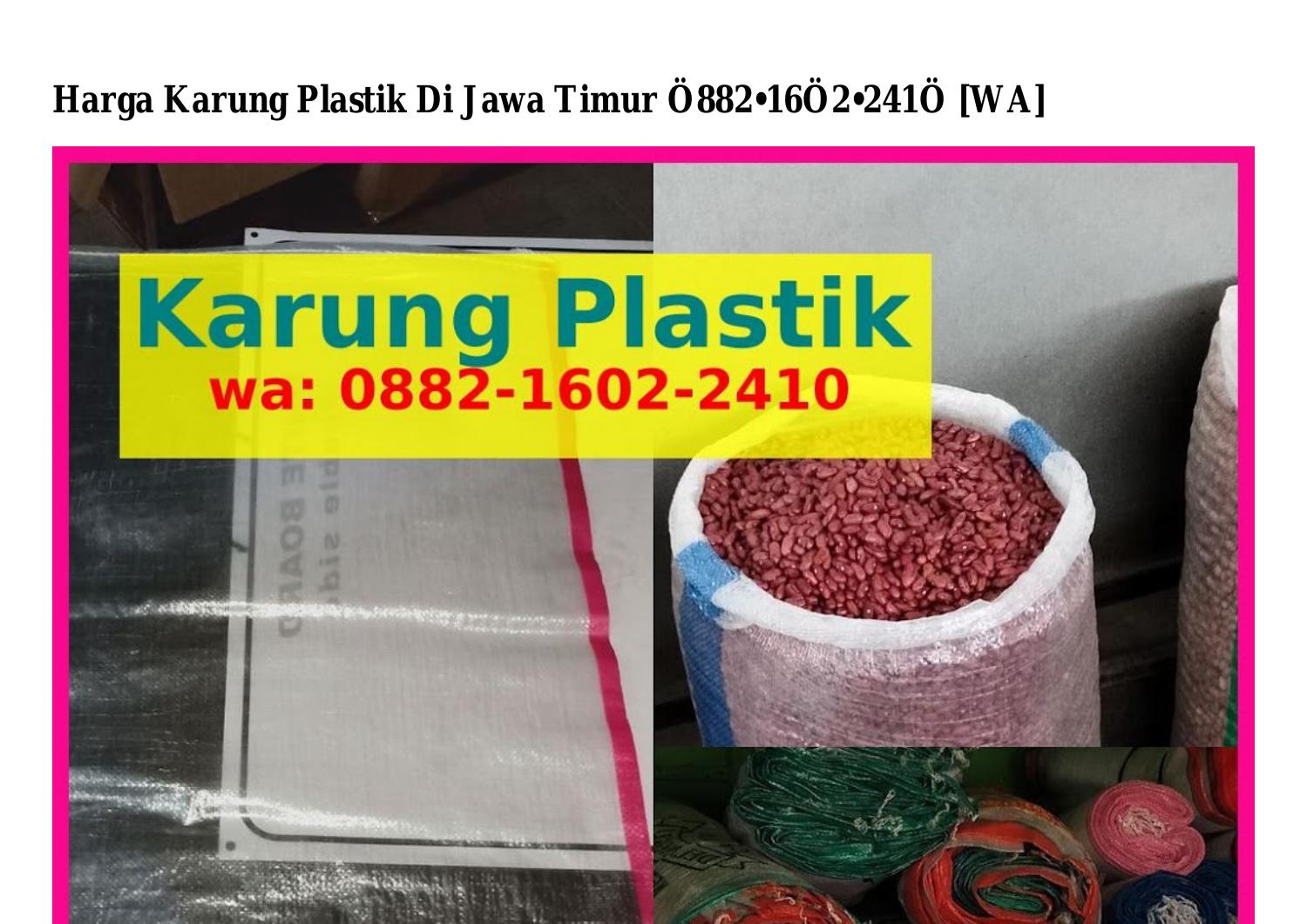 Harga Karung Plastik Di Jawa Timur Pdf DocDroid