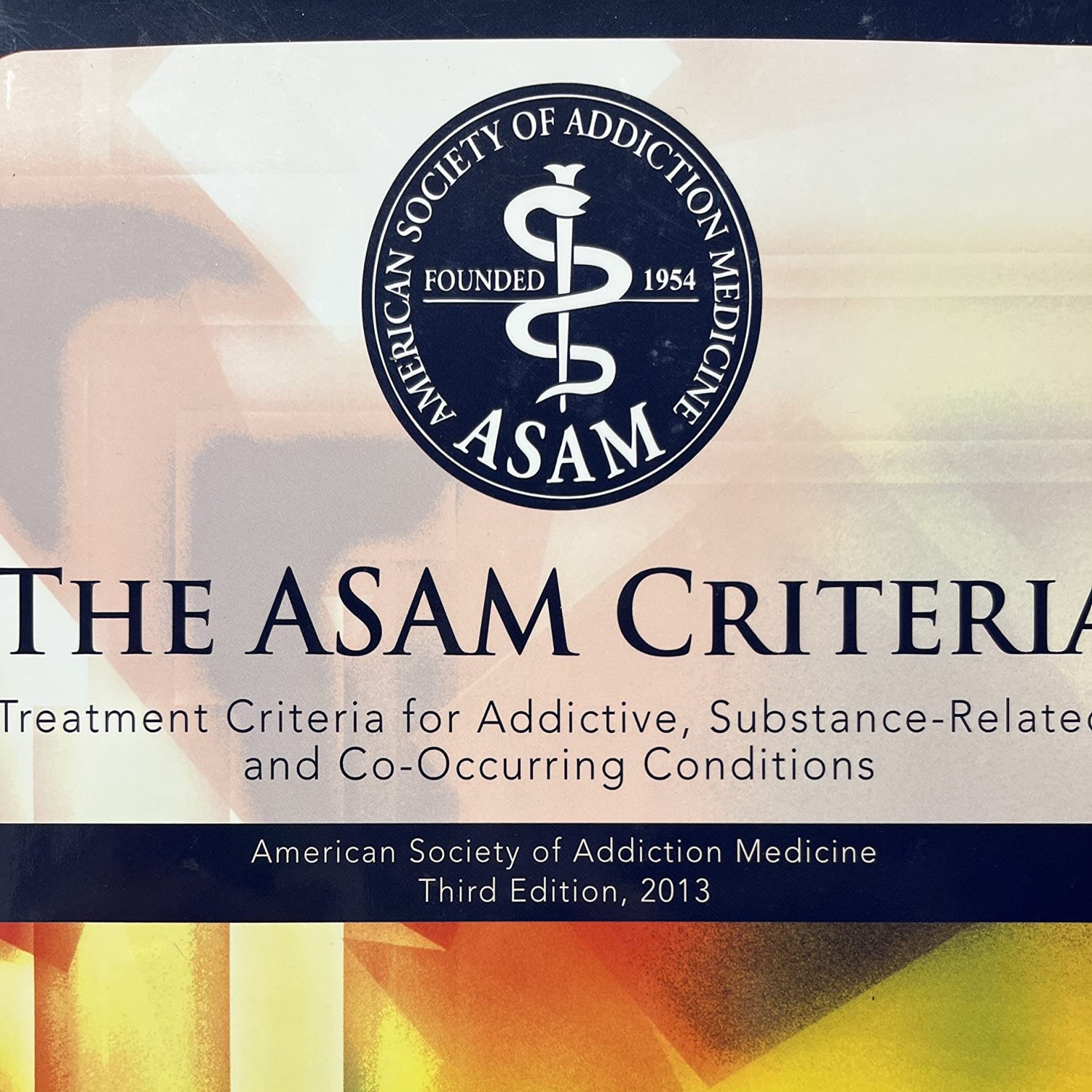 Read The Asam Criteria Treatment Criteria For Addictive Substance