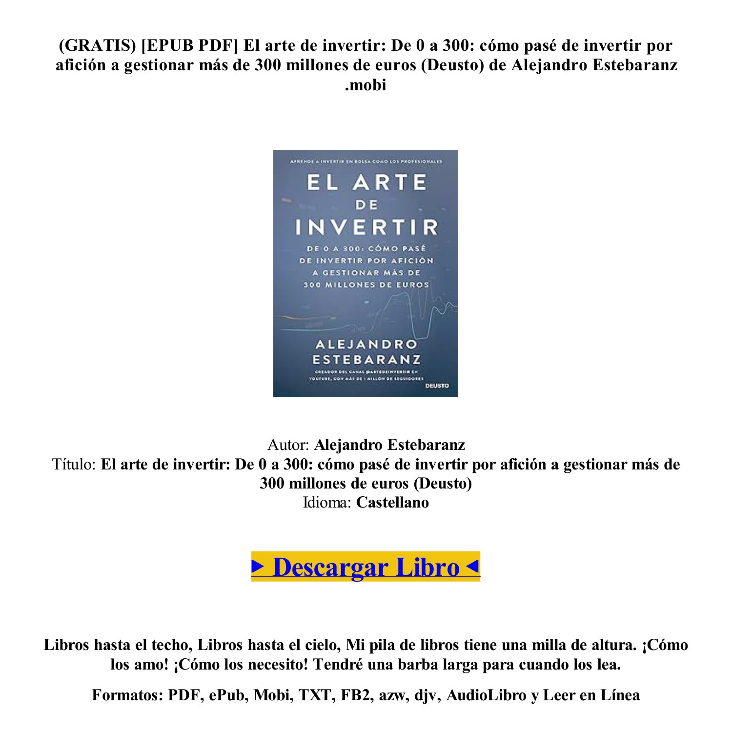 Gratis PDF FB2 El Arte De Invertir De Alejandro Estebaranz Pdf Pdf