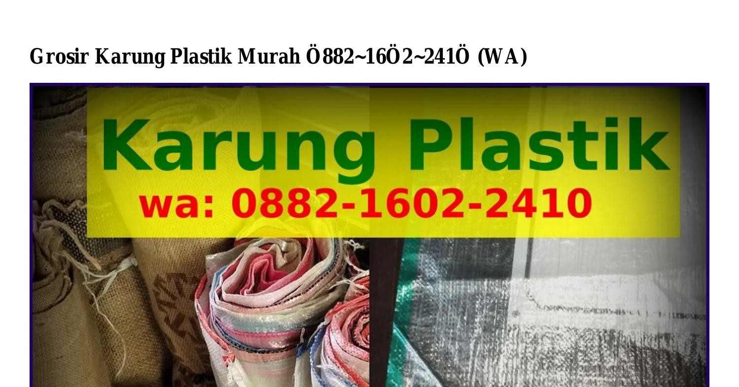 Grosir Karung Plastik Murah Pdf Docdroid