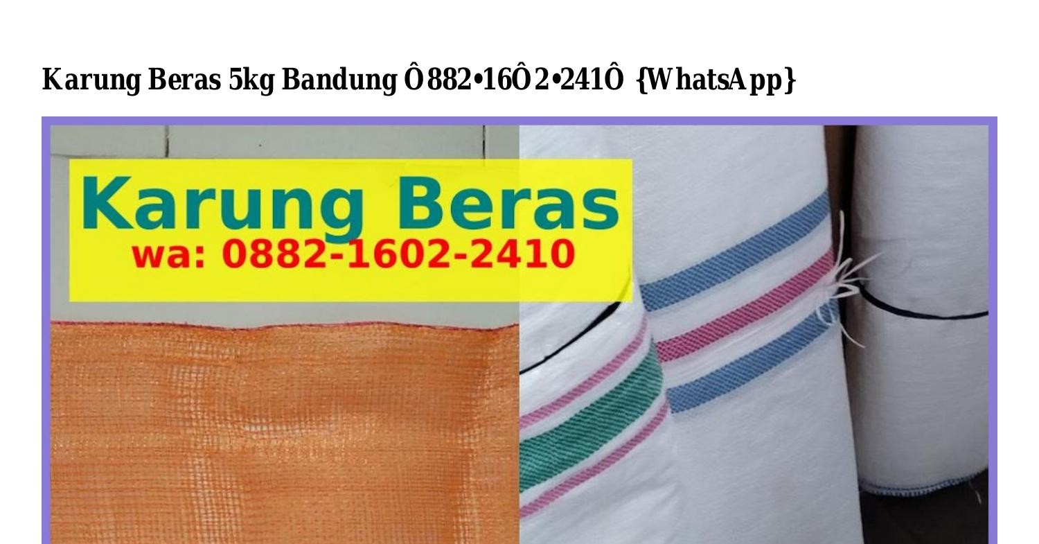 Karung Beras 5kg Bandung Pdf DocDroid