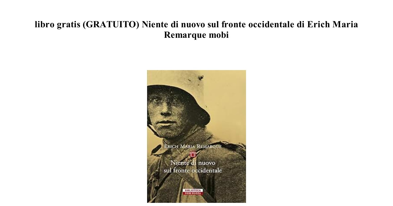 PDF EPUB Niente Di Nuovo Sul Fronte Occidentale Di Erich Maria