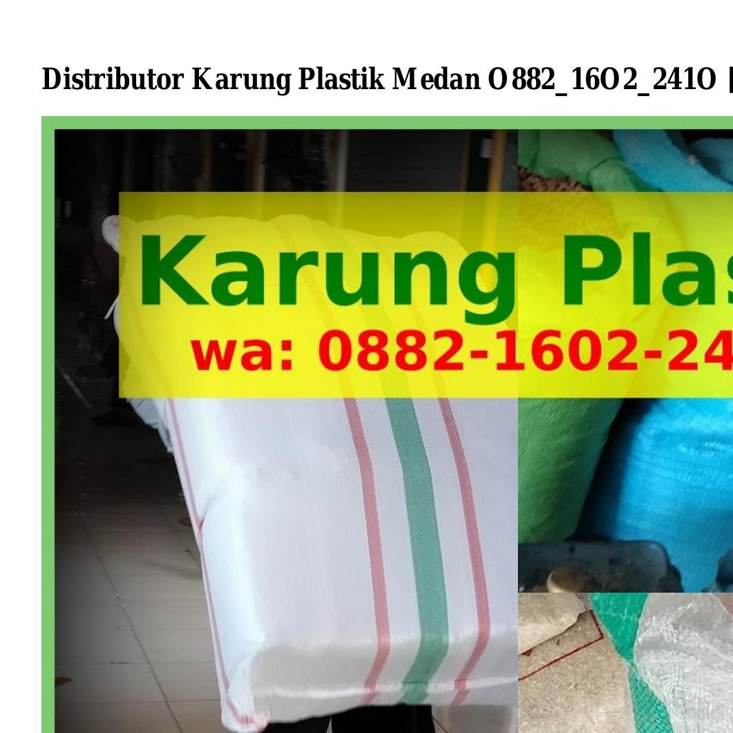 Distributor Karung Plastik Medan Pdf DocDroid