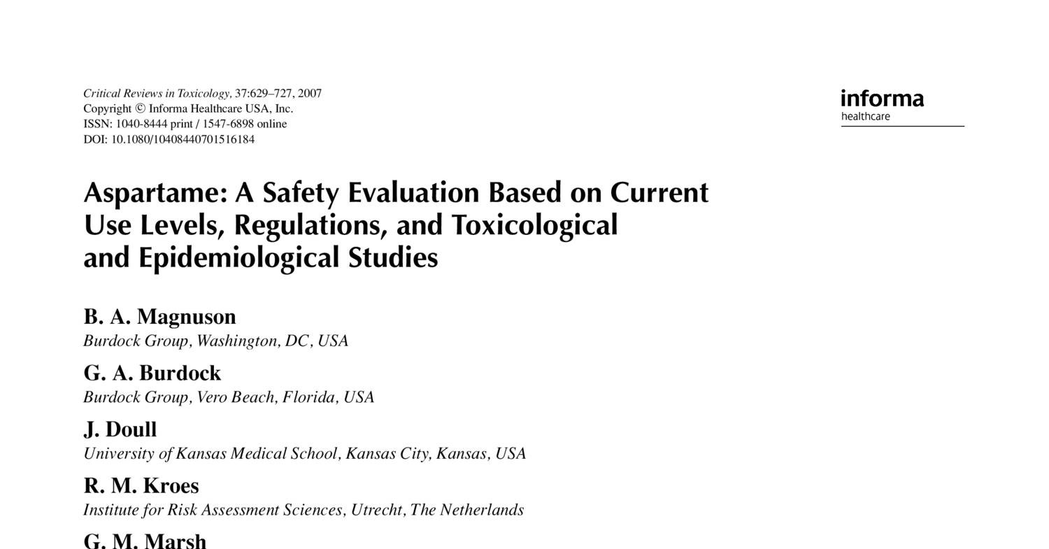 Aspartame A Safety Evaluation Based On Current Use Levels Regulations