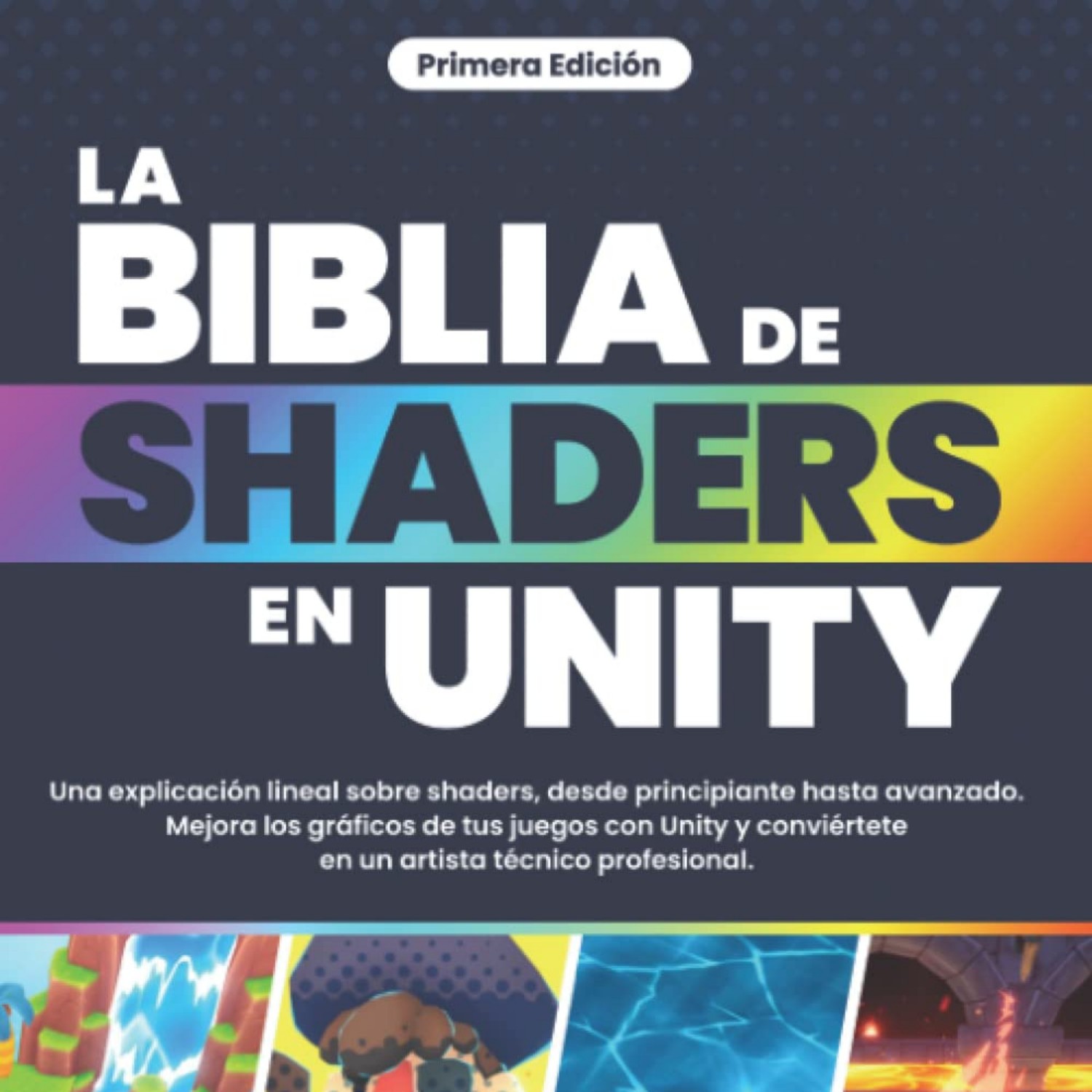 Book La Biblia De Shaders En Unity Una Explicaci N Lineal Sobre Shaders