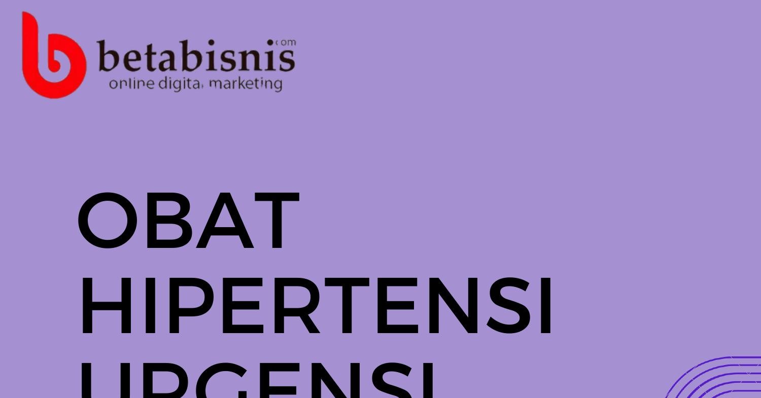 Obat Hipertensi Urgensi Pekanbaru Wa Pdf Docdroid