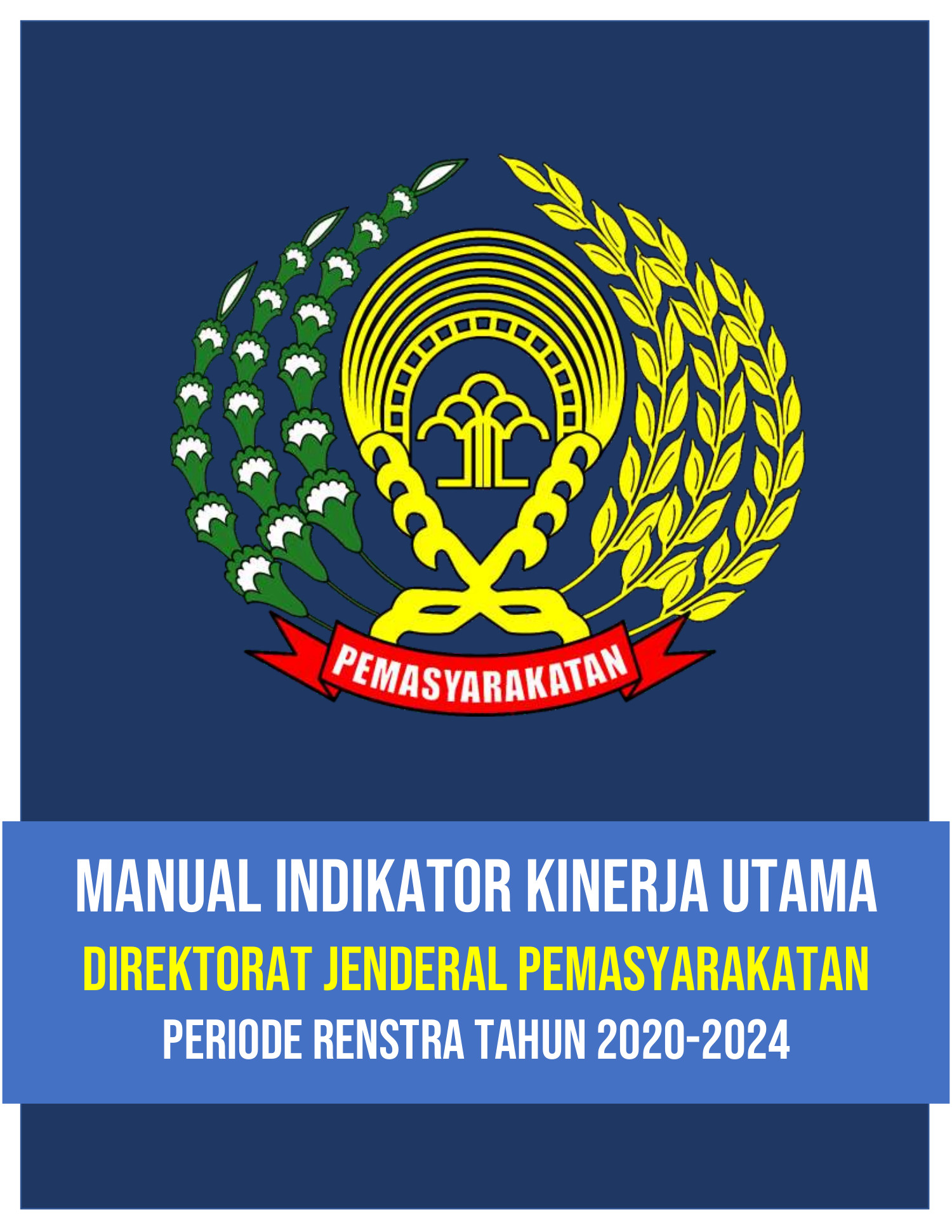 MANUAL IKU PEMASYARAKATAN RENSTRA 2020-2024.pdf | DocDroid