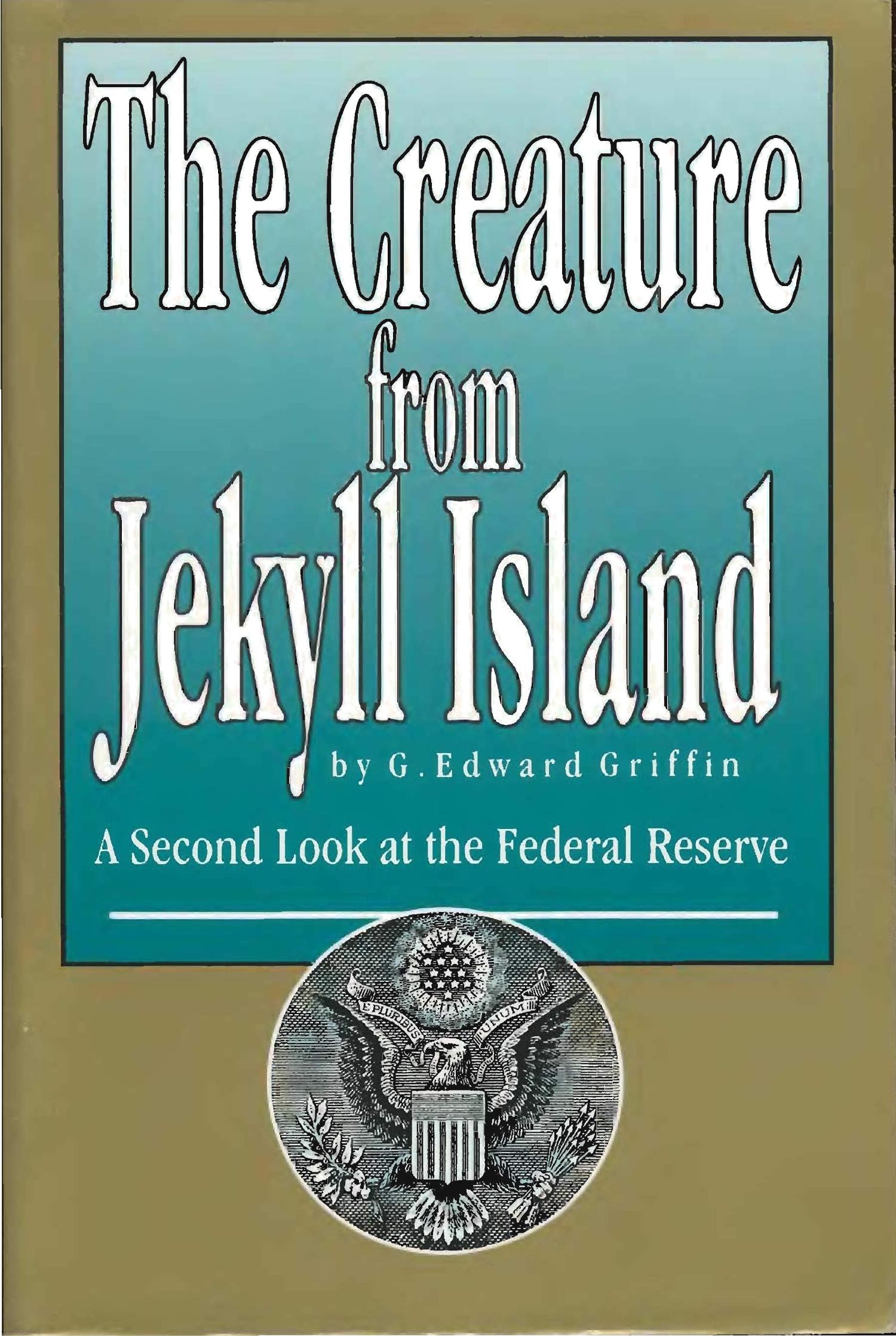 The-Creature-from-Jekyll-Island-by-G.-Edward-Griffin.pdf | DocDroid