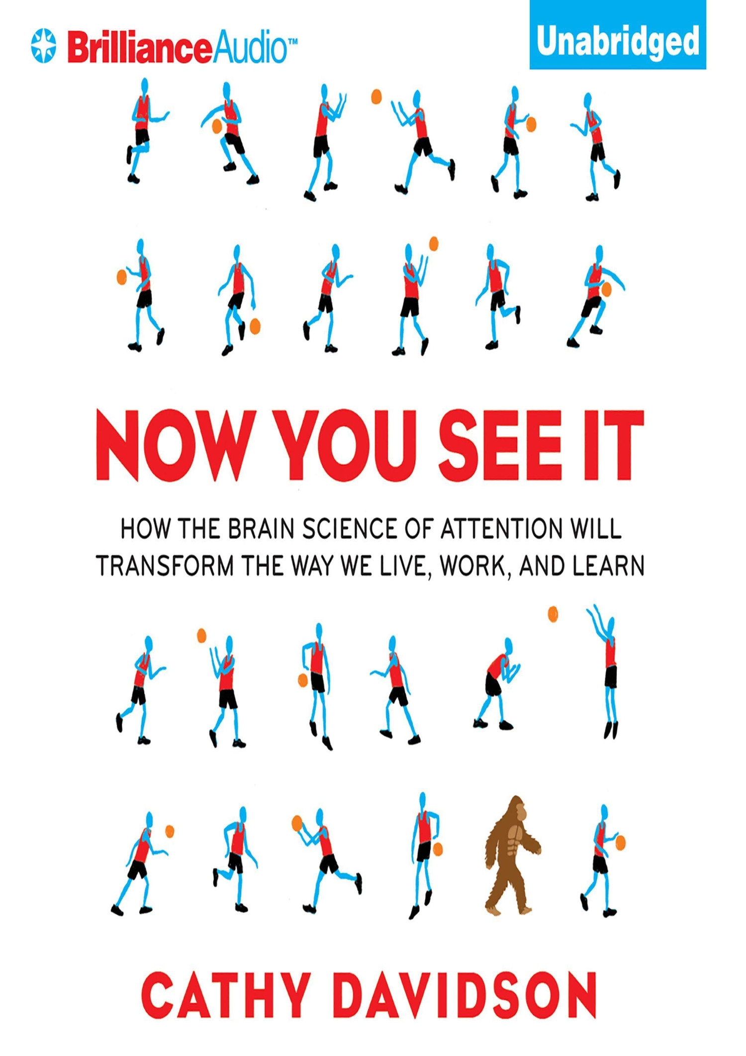 BOOK Now You See It How the Brain Science of Attention Will Transform ...