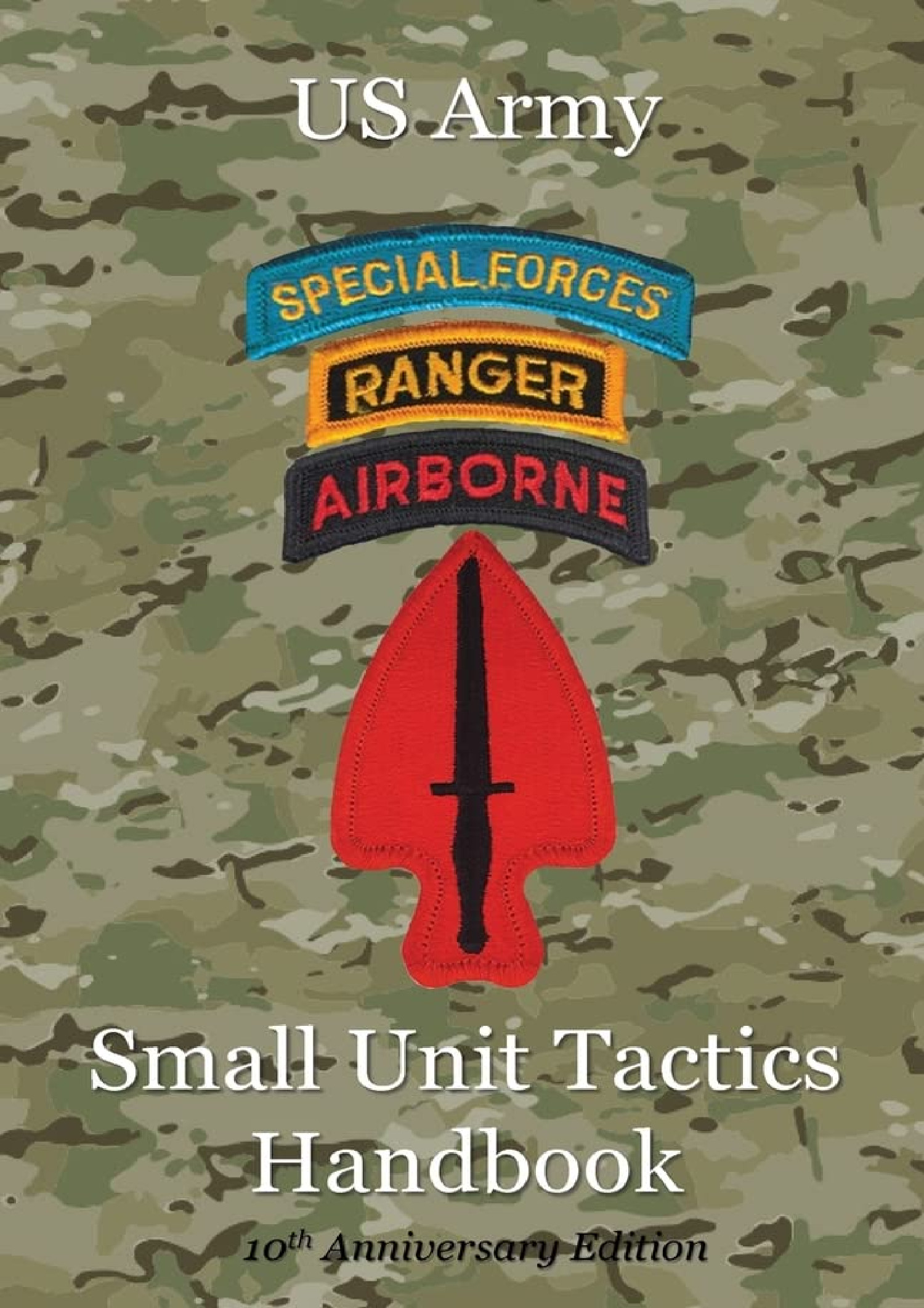 BOOK US Army Small Unit Tactics Handbook Tenth Anniversary Edition.pdf ...