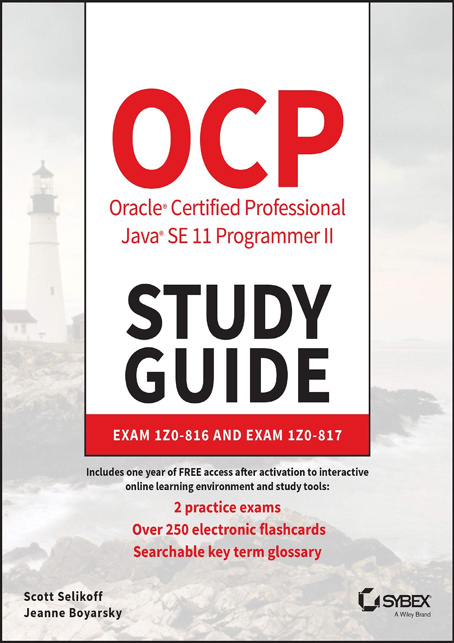 OCP Oracle Certified Professional Java SE 11 Programmer II Study Guide ...