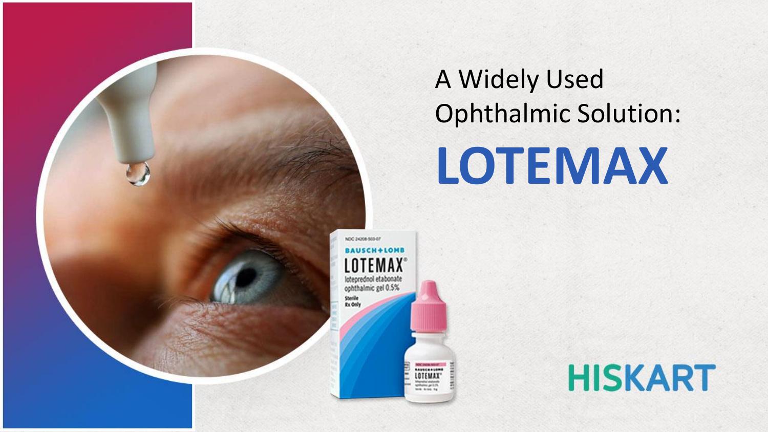 A Widely used Ophthalmic Solution Lotemax.pdf | DocDroid