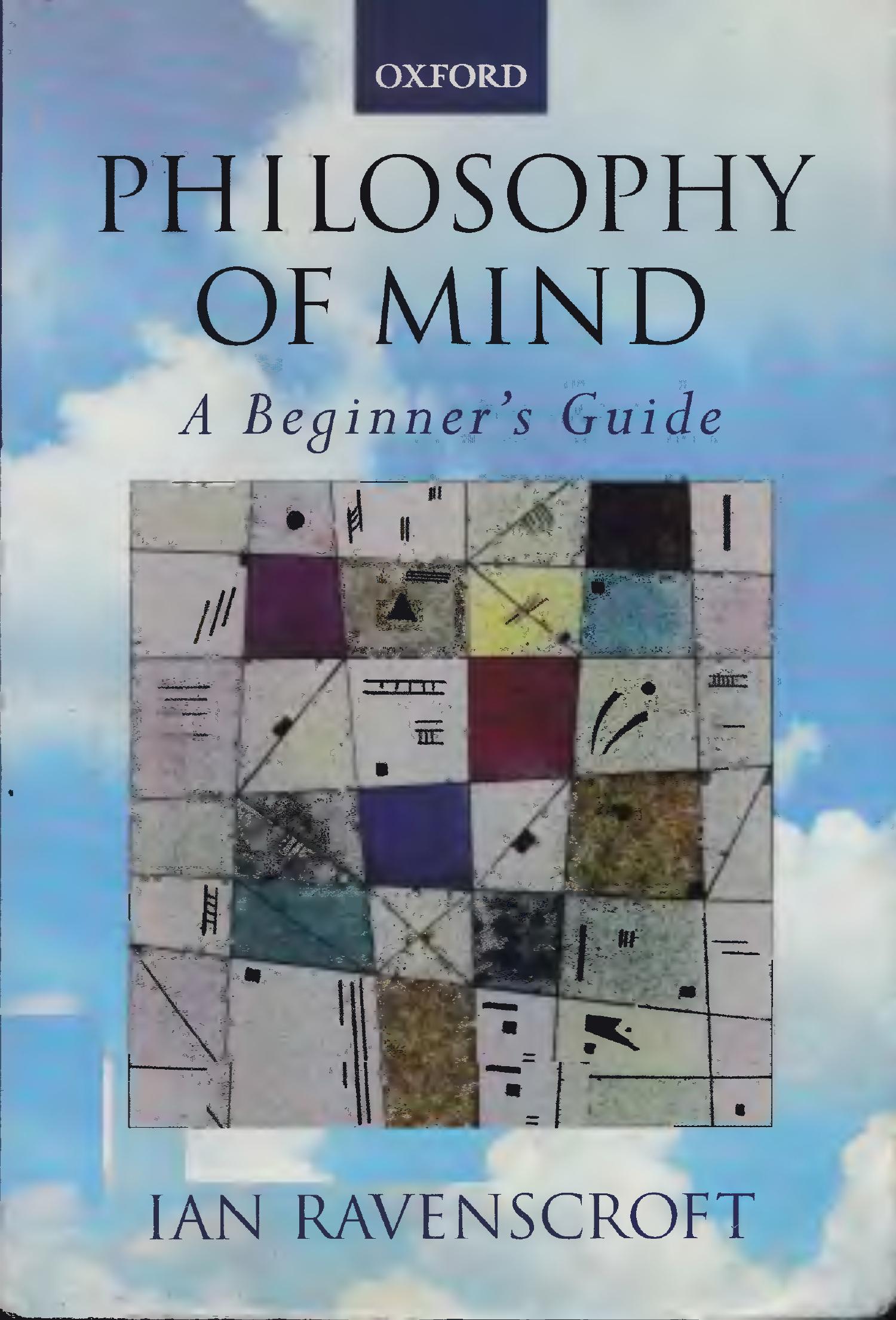 Ian Ravenscroft - Philosophy of Mind_ A Beginner's Guide-Oxford ...