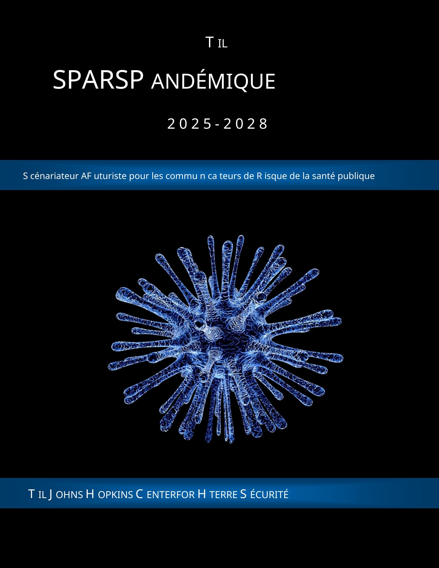 Pandemic_SPARS__20252028_Traduction_FR.pdf DocDroid