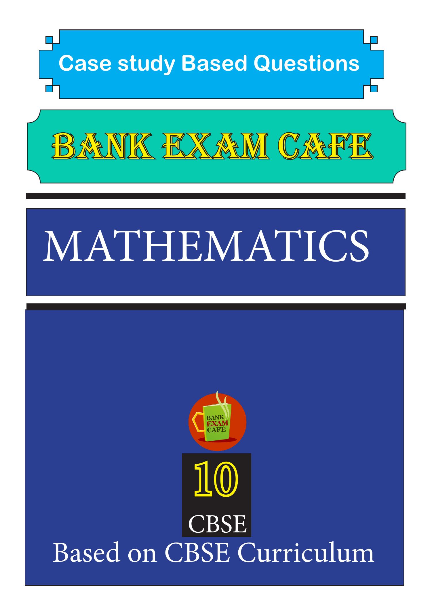case study based questions class 10 maths pdf