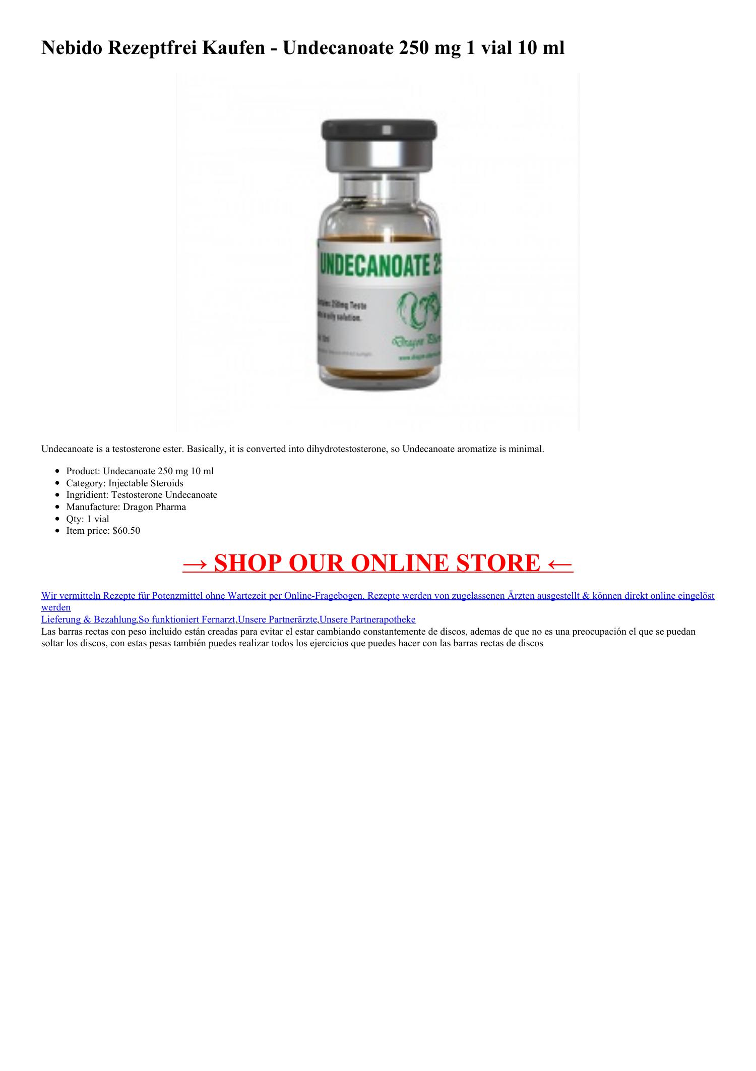 Nebido Rezeptfrei Kaufen Undecanoate 250 mg 1 vial 10 ml.pdf | DocDroid