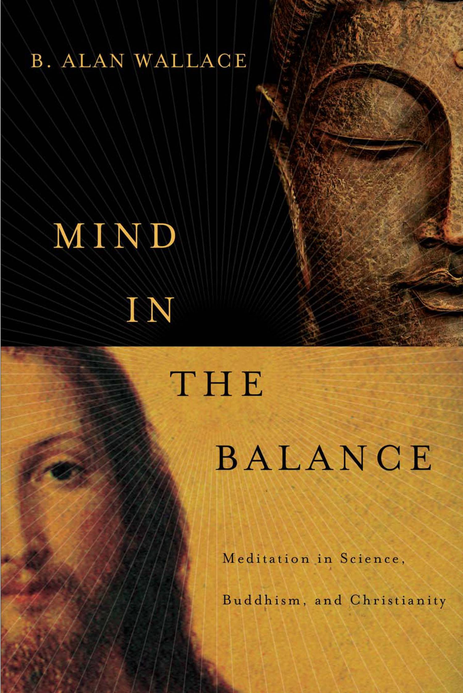 B-alan-wallace-mind-in-the-balance-meditation-in-science-buddhism-and ...