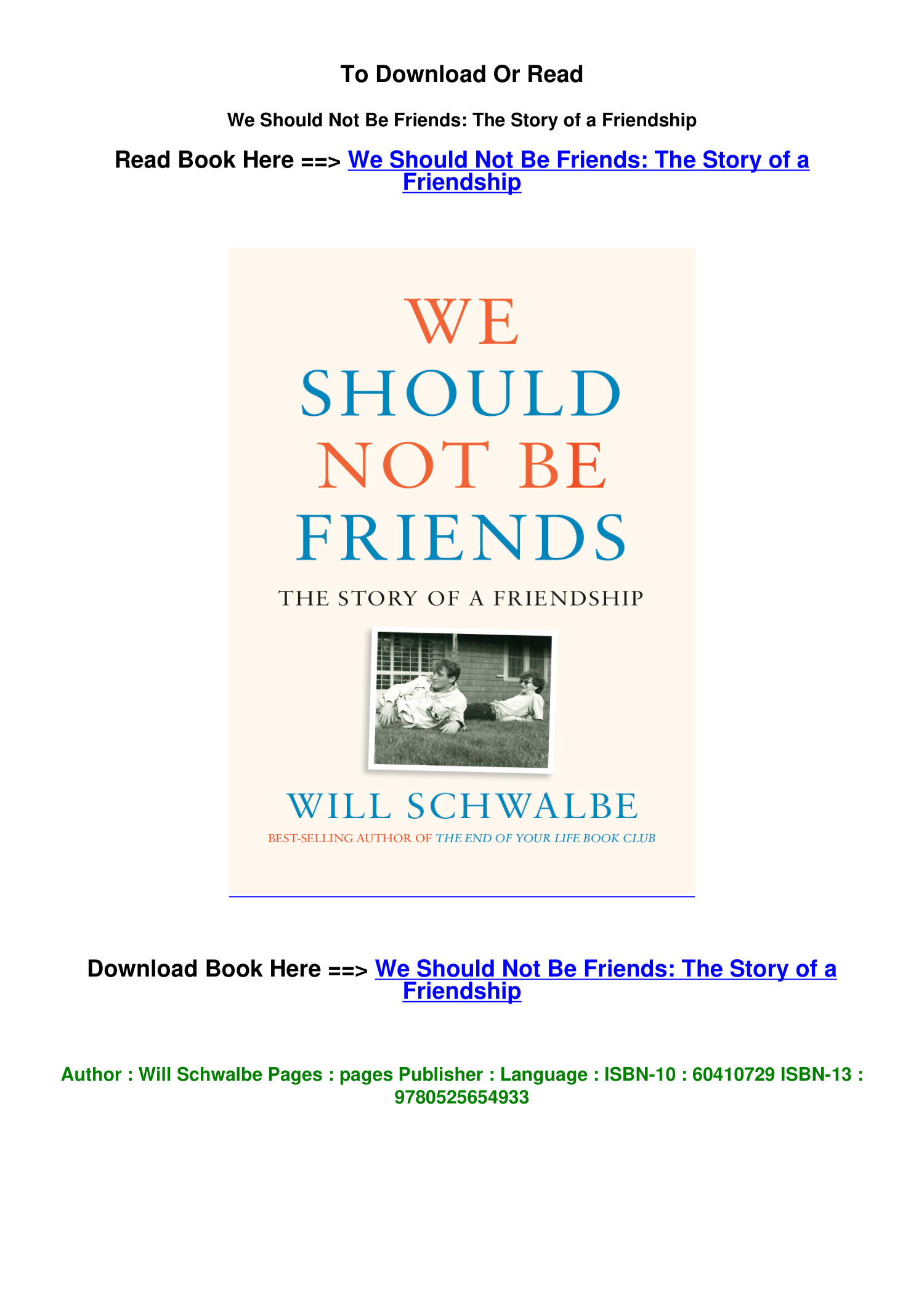 We Should Not Be Friends: The Story of a Friendship [Book]