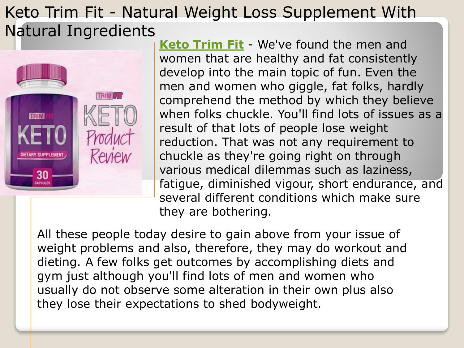 Keto Trim Fit Natural Weight Loss Supplement With Natural