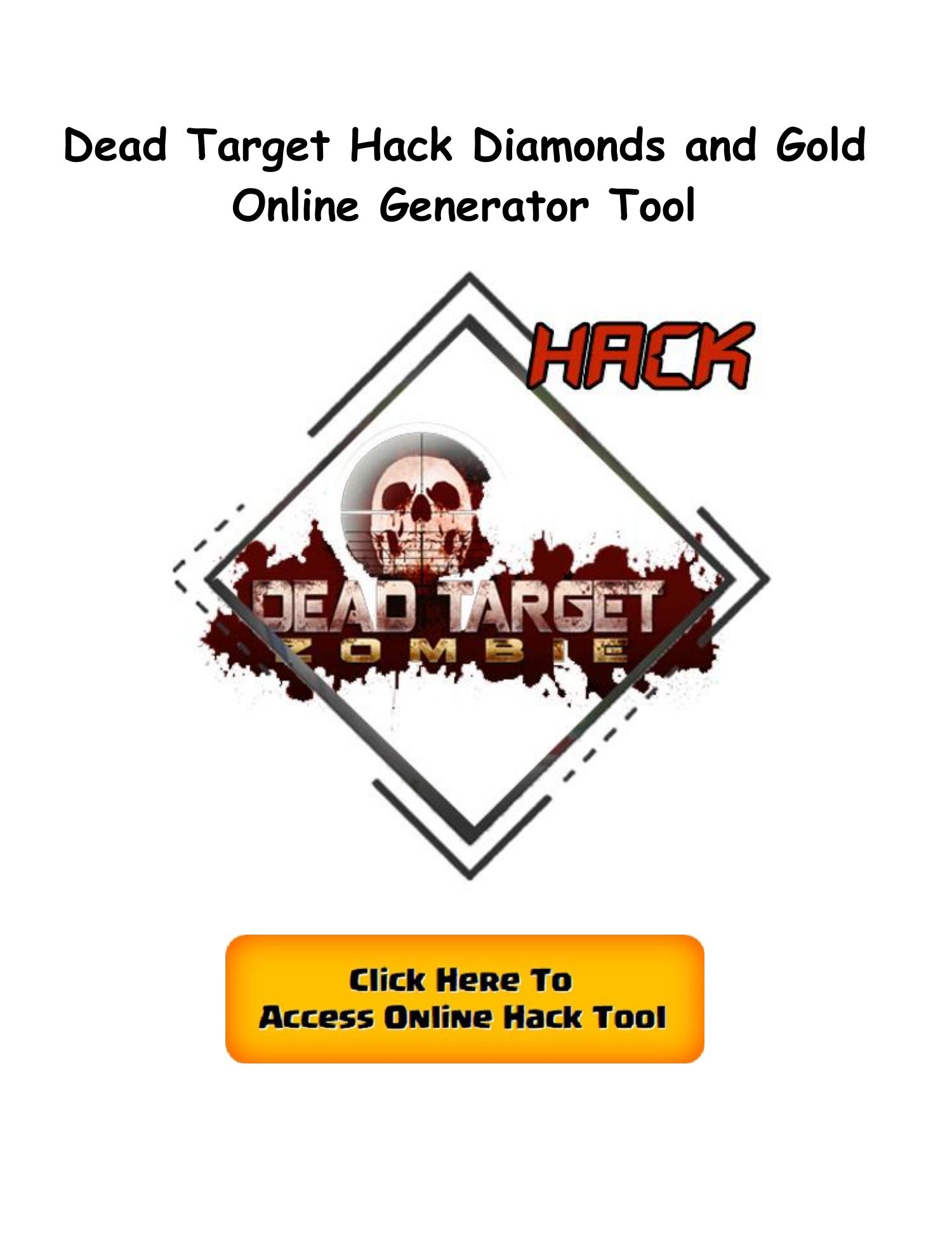 Dead Target Hack Diamonds and Gold Generator Android iOS.pdf | DocDroid