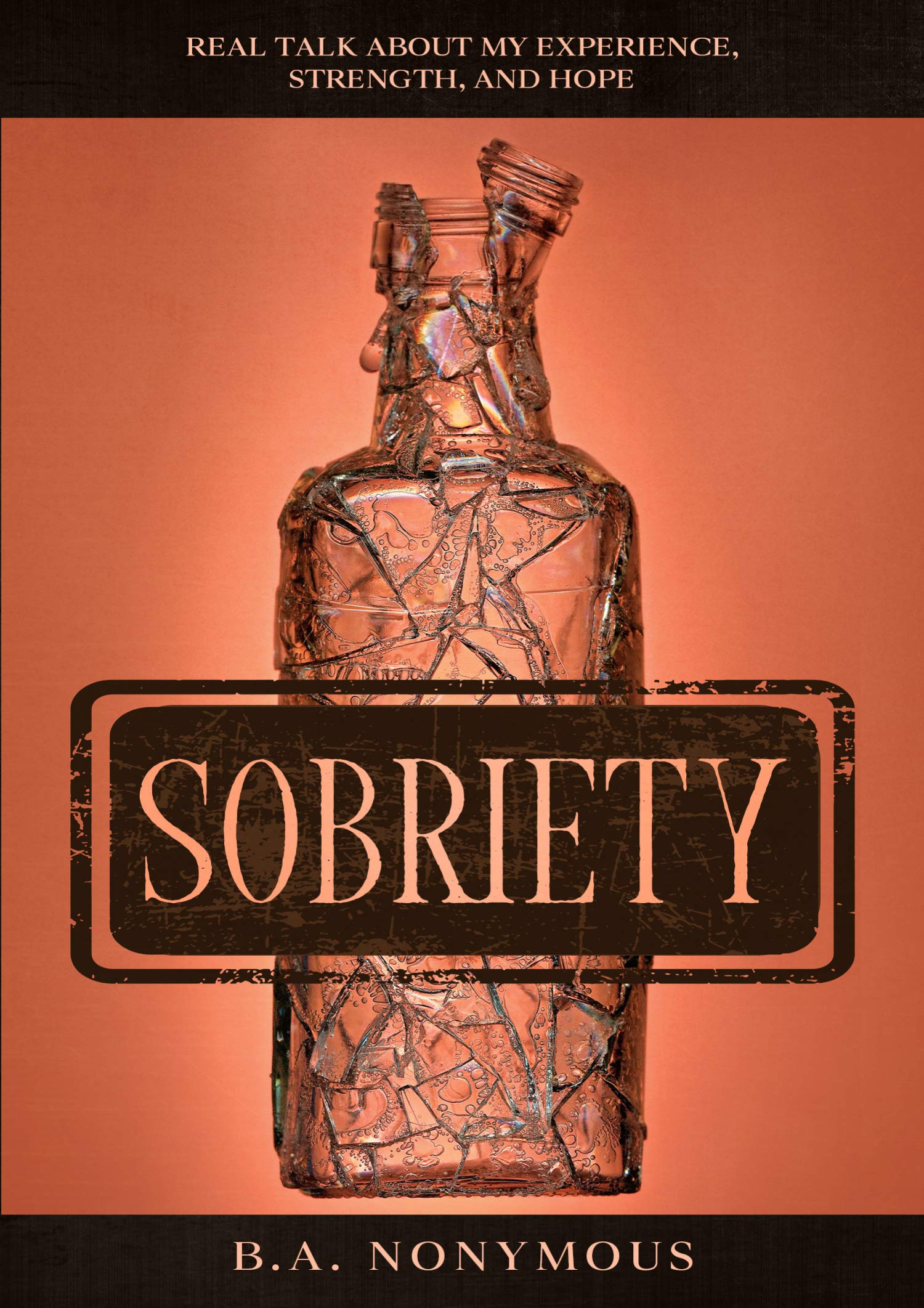 PDF Sobriety Real Talk About My Experience Strength And Hope.pdf | DocDroid