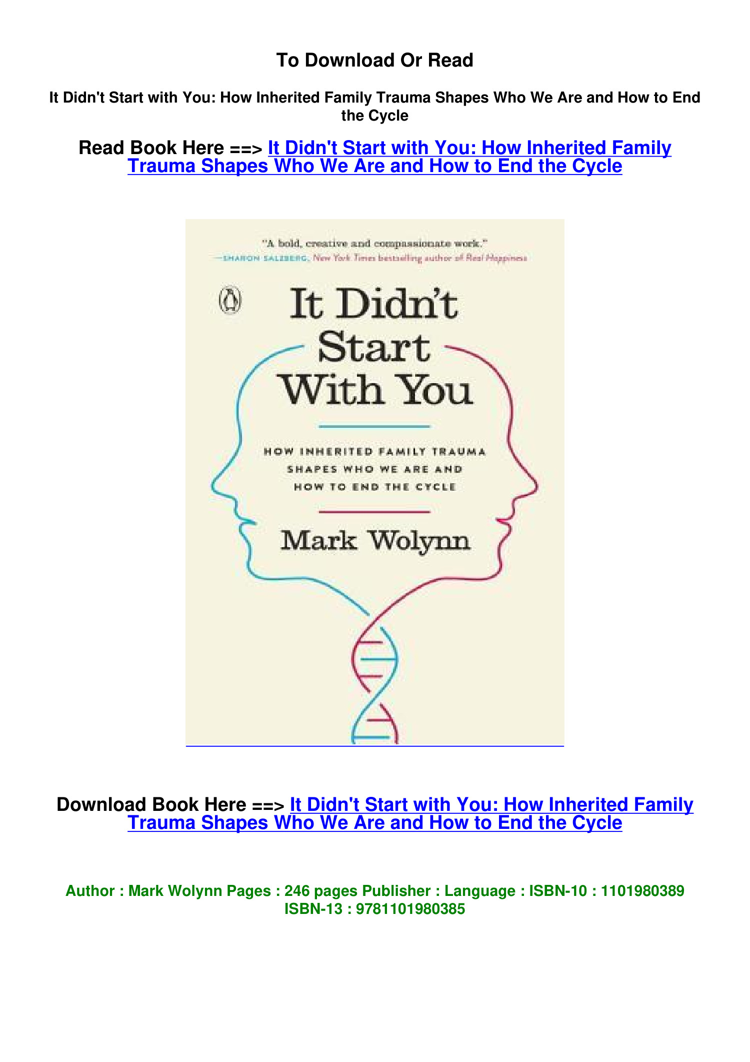 It Didn't Start with You: How Inherited Family Trauma Shapes Who We Are and  How to End the Cycle by Mark Wolynn