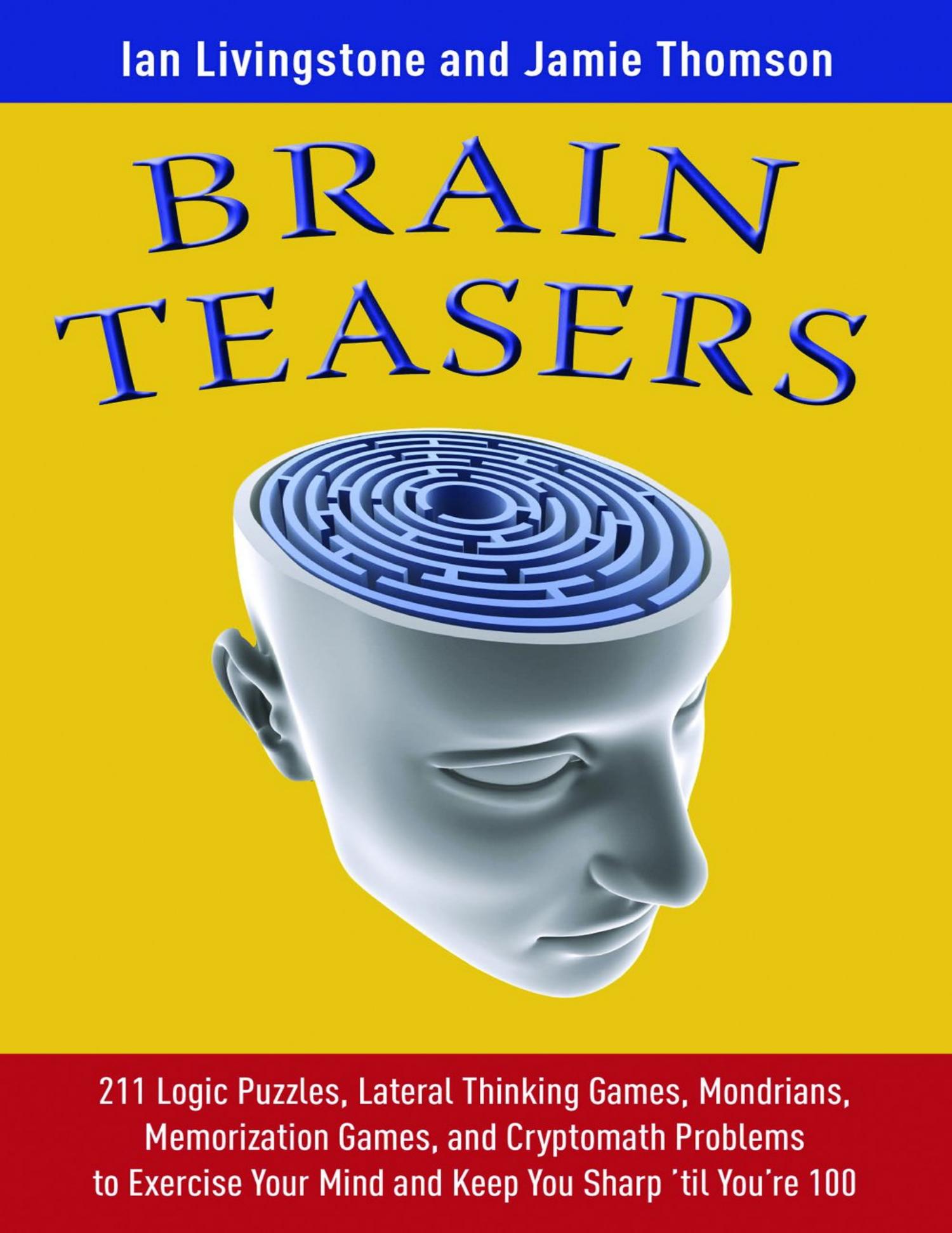Treinamento cerebral: 79 jogos e enigmas lógicos com respostas: Jogos de  lógica e inteligência para treinar o pensamento lógico, matemático e o  pensamento lateral. Quebra-cabeças eBook : Correa, Thiago: :  Loja Kindle