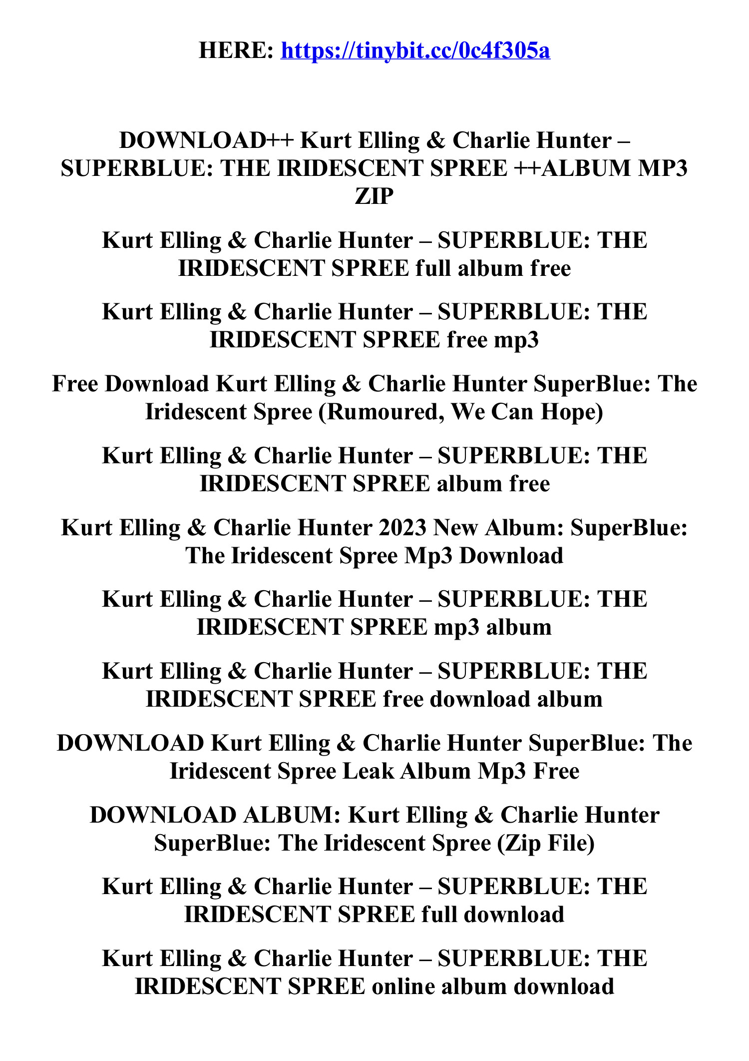 Kurt Elling,Charlie Hunter  SuperBlue: The Iridescent Spree