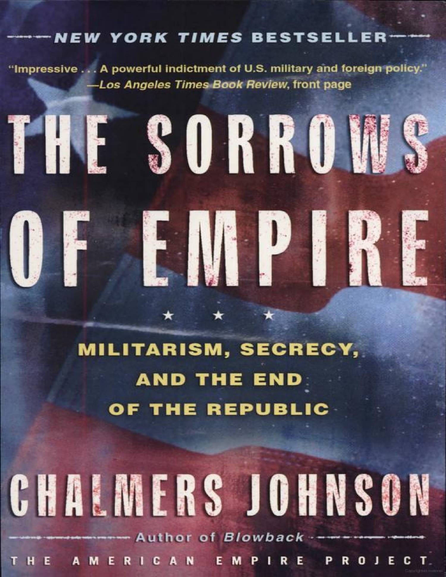 chalmers johnson sorrows of empire