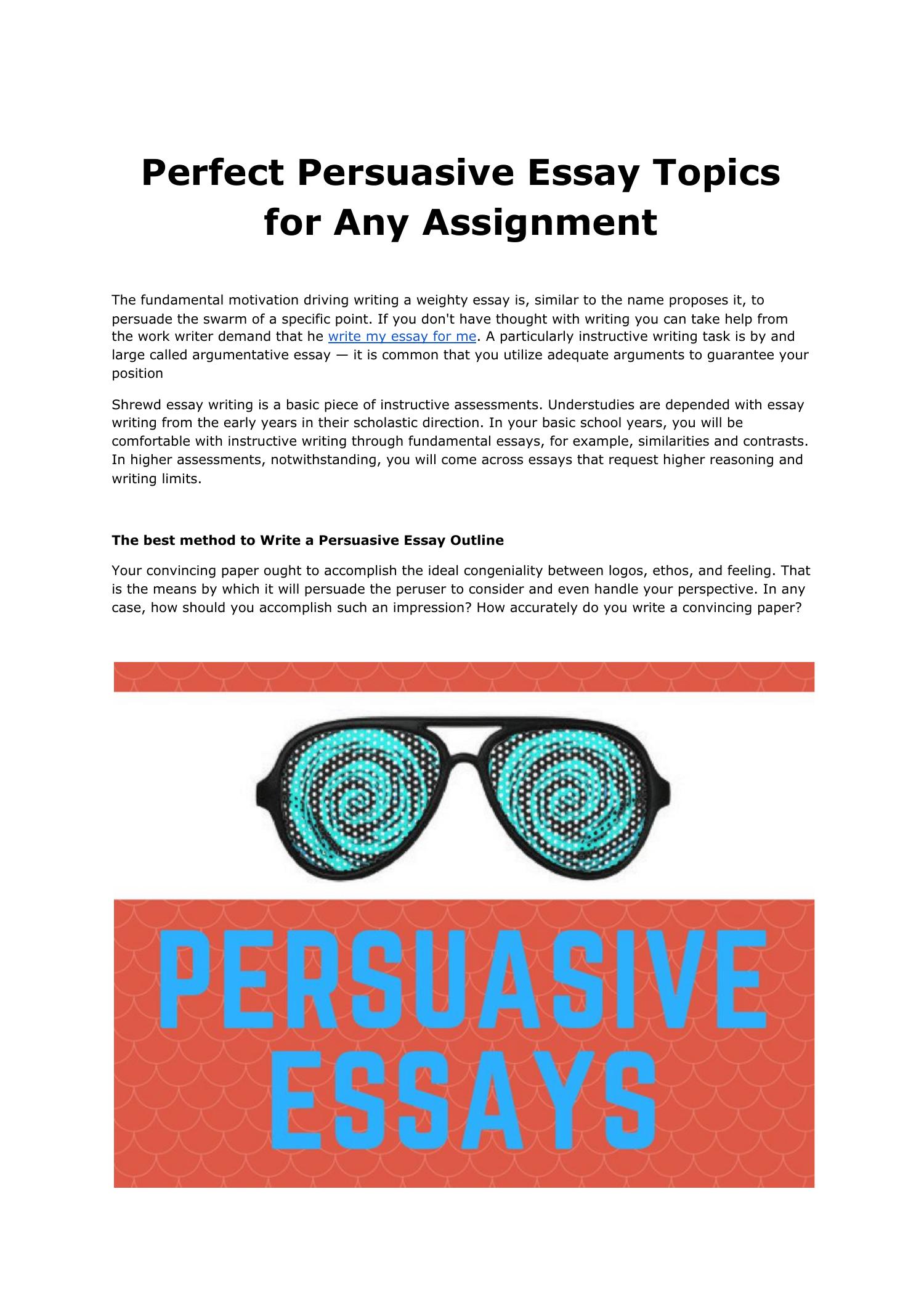 Perfect Persuasive Essay Topics For Any Assignment pdf DocDroid