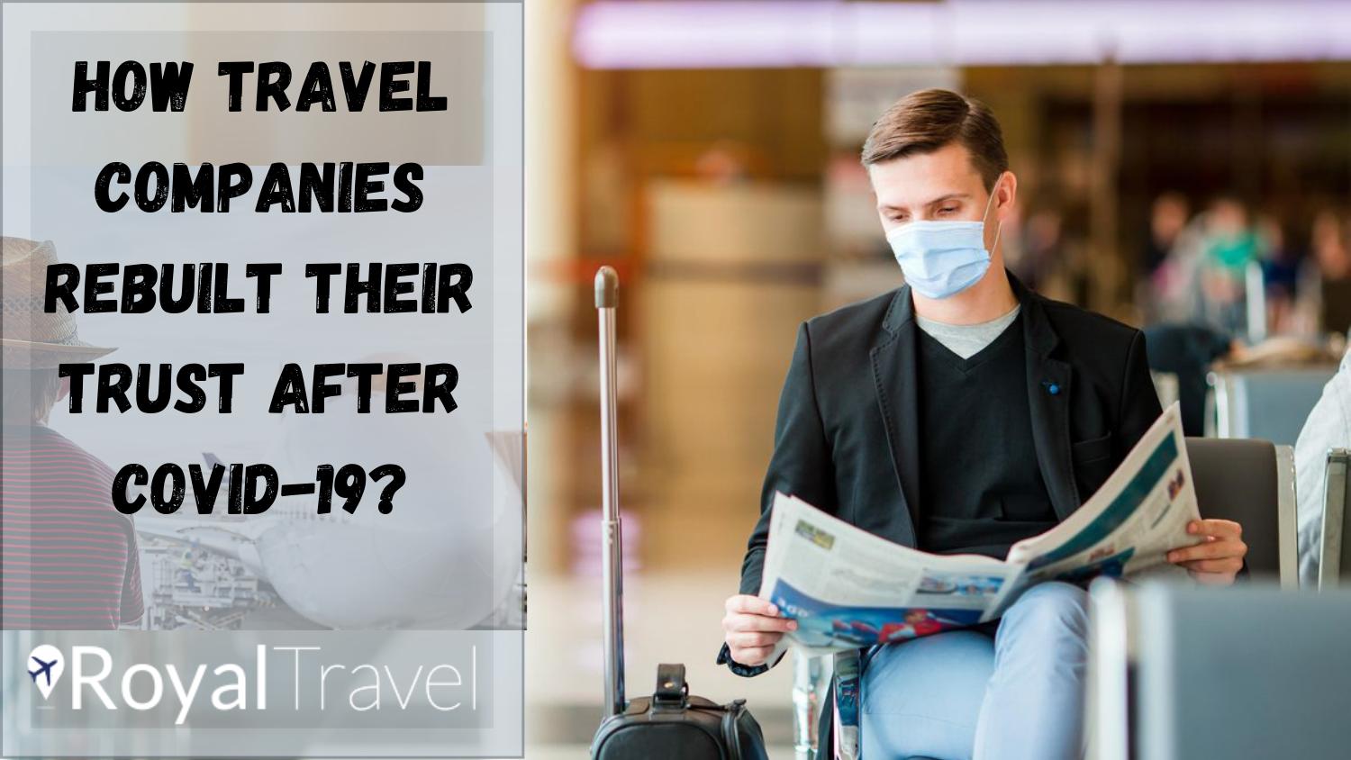 How Travel Companies Rebuilt Their Trust After Covid Pdf Docdroid