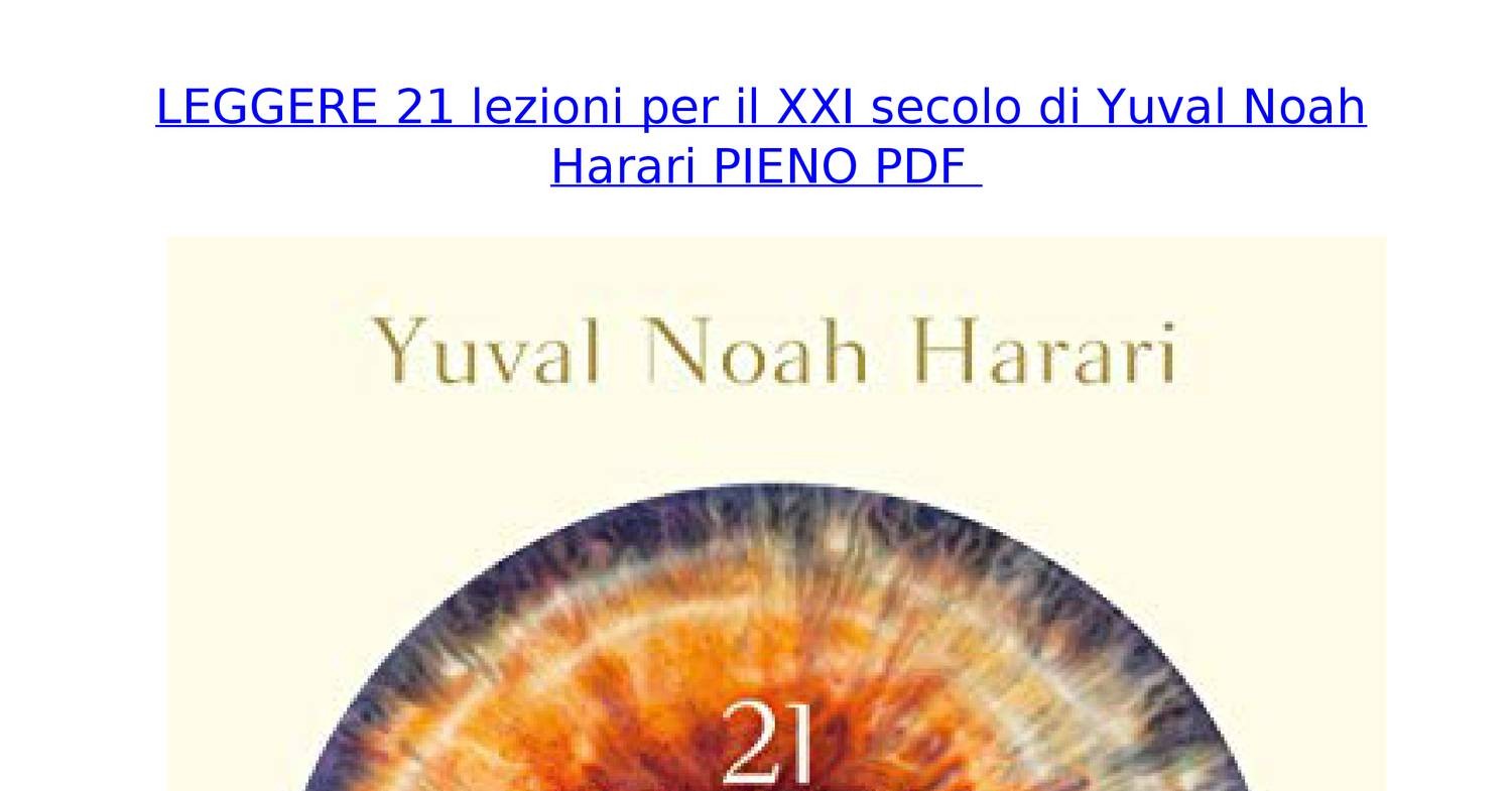 Leggere-21-lezioni-per-il-xxi-secolo-di-yuval-noah-harari-pieno-pdf.pdf ...