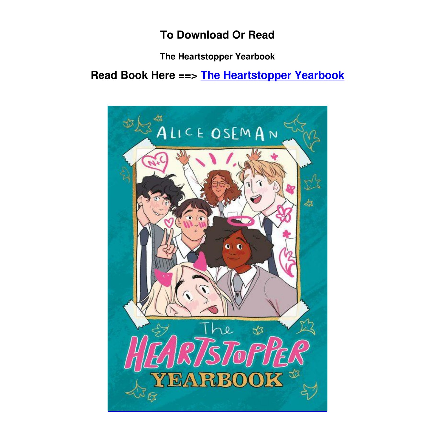 Pdf DOWNLOAD The Heartstopper Yearbook By Alice Oseman.pdf | DocDroid