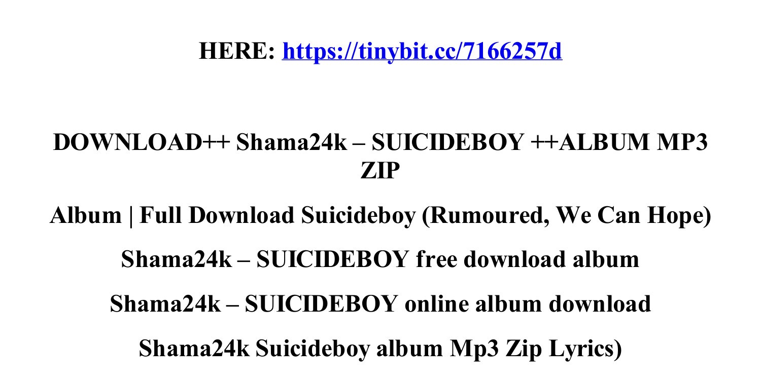 Download_shama24k_suicideboy_album_mp3_zip.Pdf | DocDroid