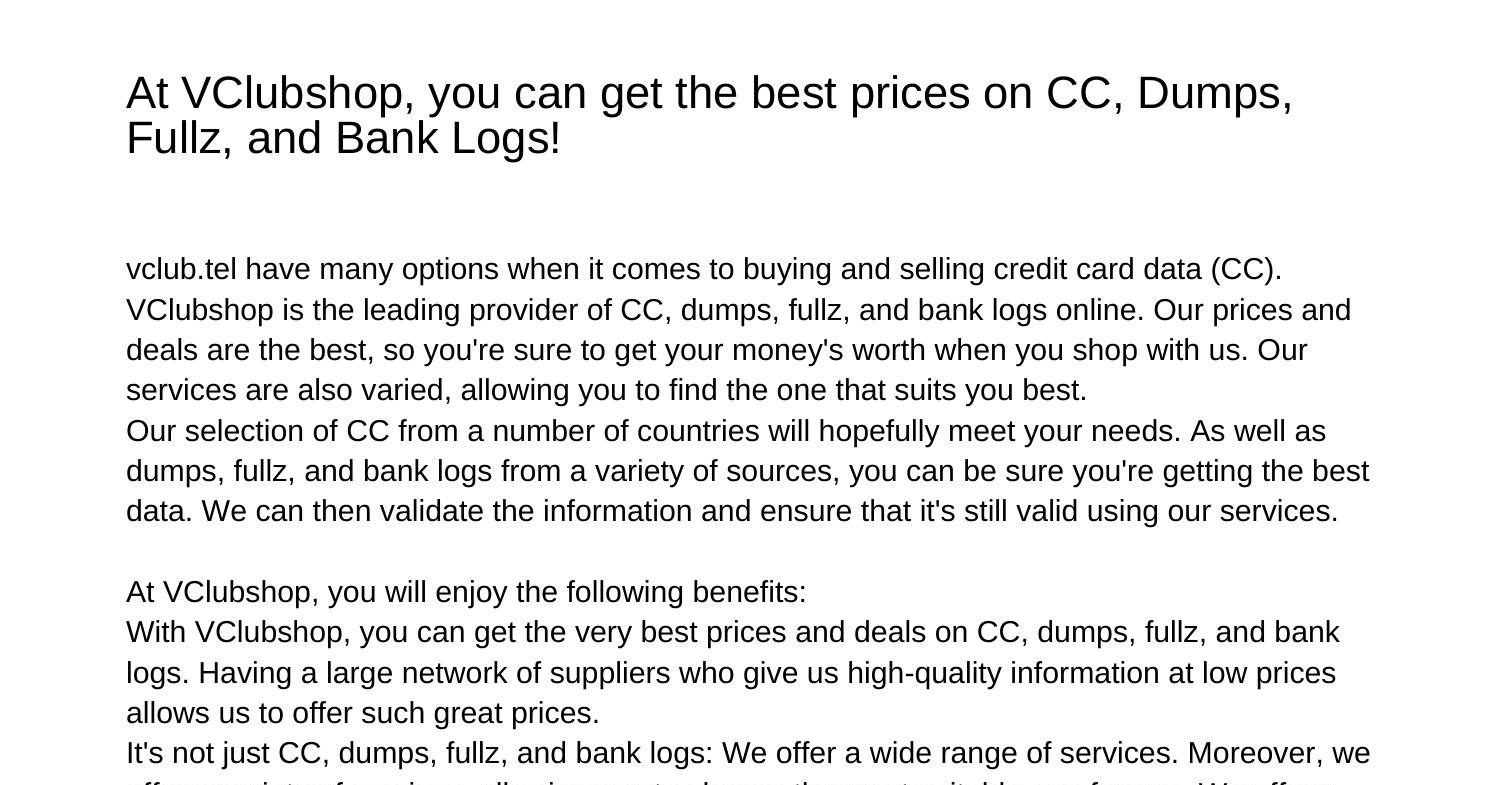 We Have The Cheapest Cc Dumps Fullz And Bank Logs Available On The