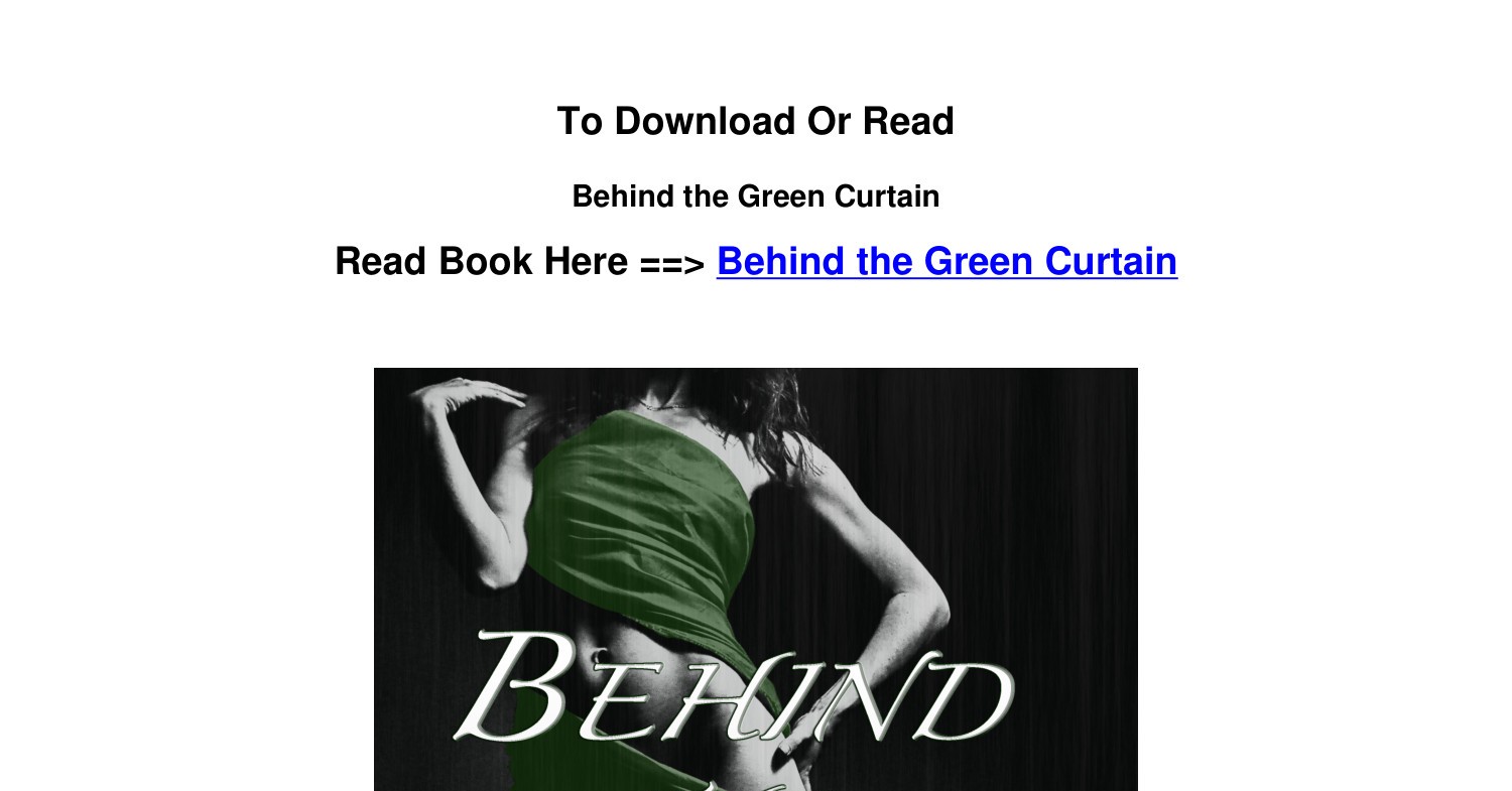 pdf Download Behind the Green Curtain BY Riley Lashea.pdf | DocDroid