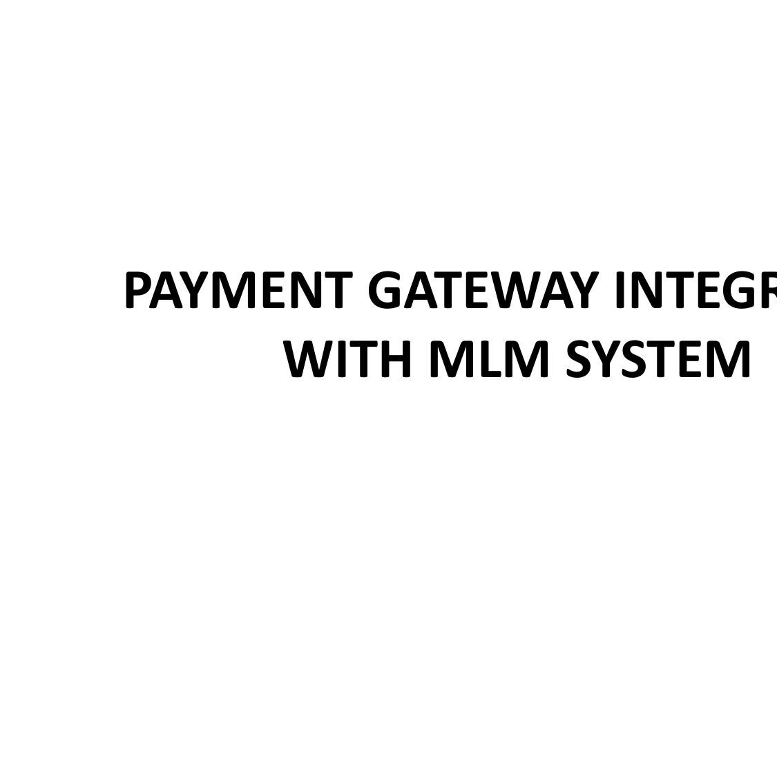 Payment Gateway Integrated With Mlm System Converted Pdf Docdroid