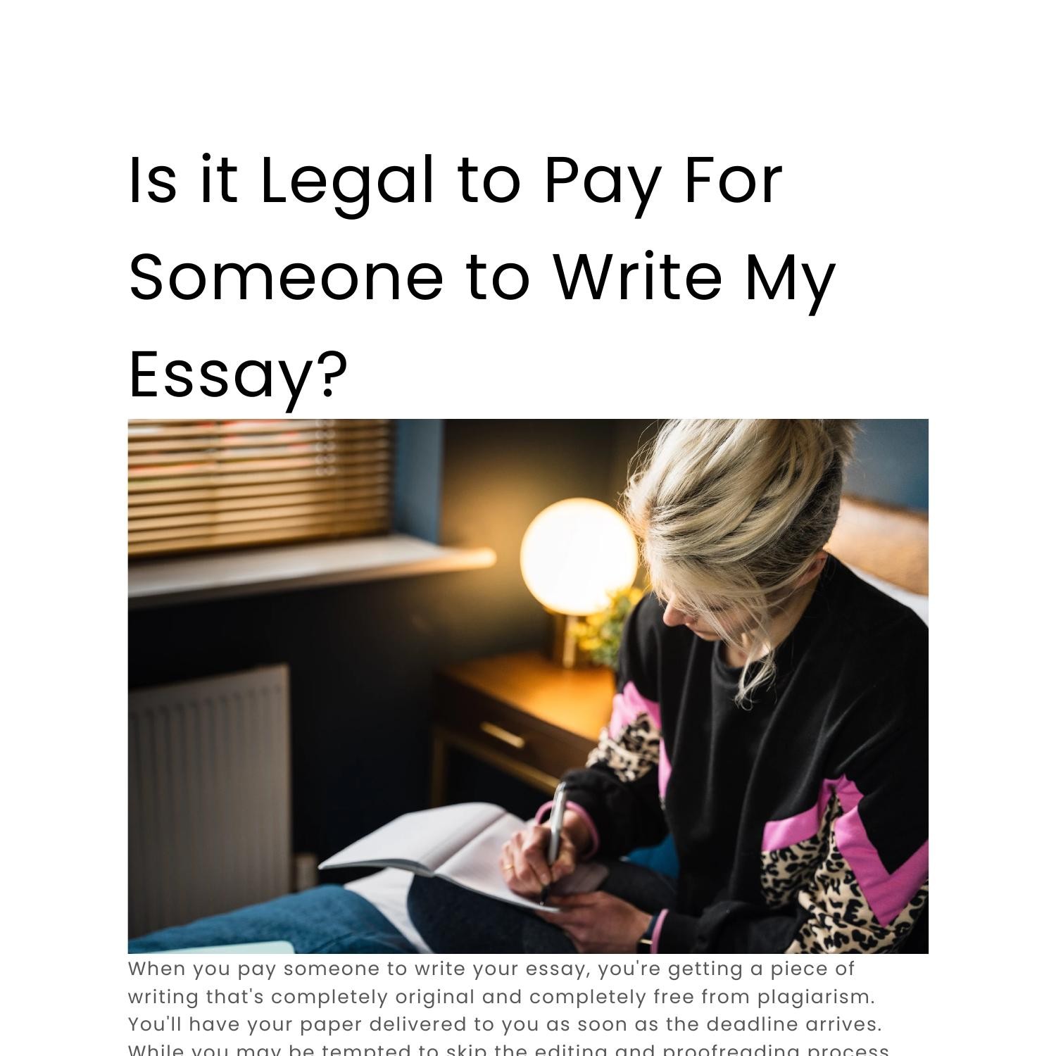 is it legal to have someone write your essay