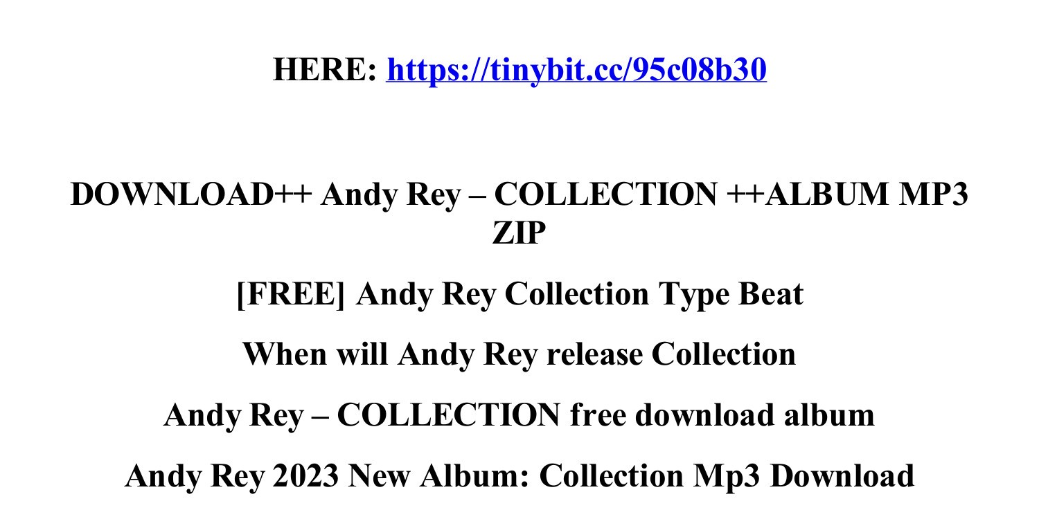 Download_andy_rey_collection_album_mp3_zip.Pdf | DocDroid