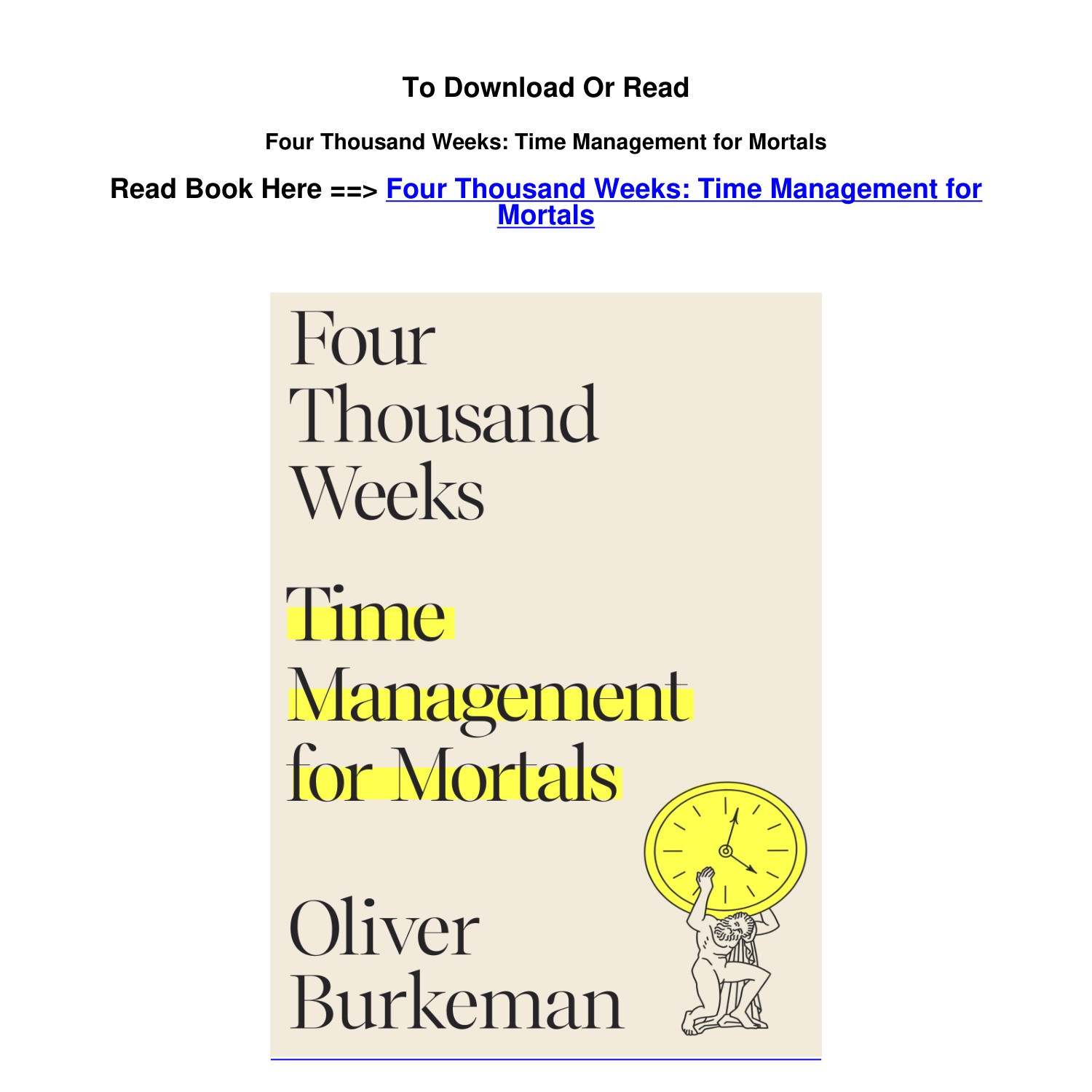 Download Pdf Four Thousand Weeks Time Management For Mortals By Oliver Burkeman Pdf Docdroid