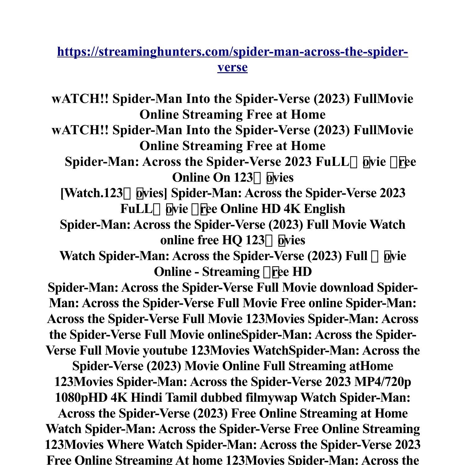 Watch Spider-Man Across The Spider-Verse 2023 FullMOvie Free