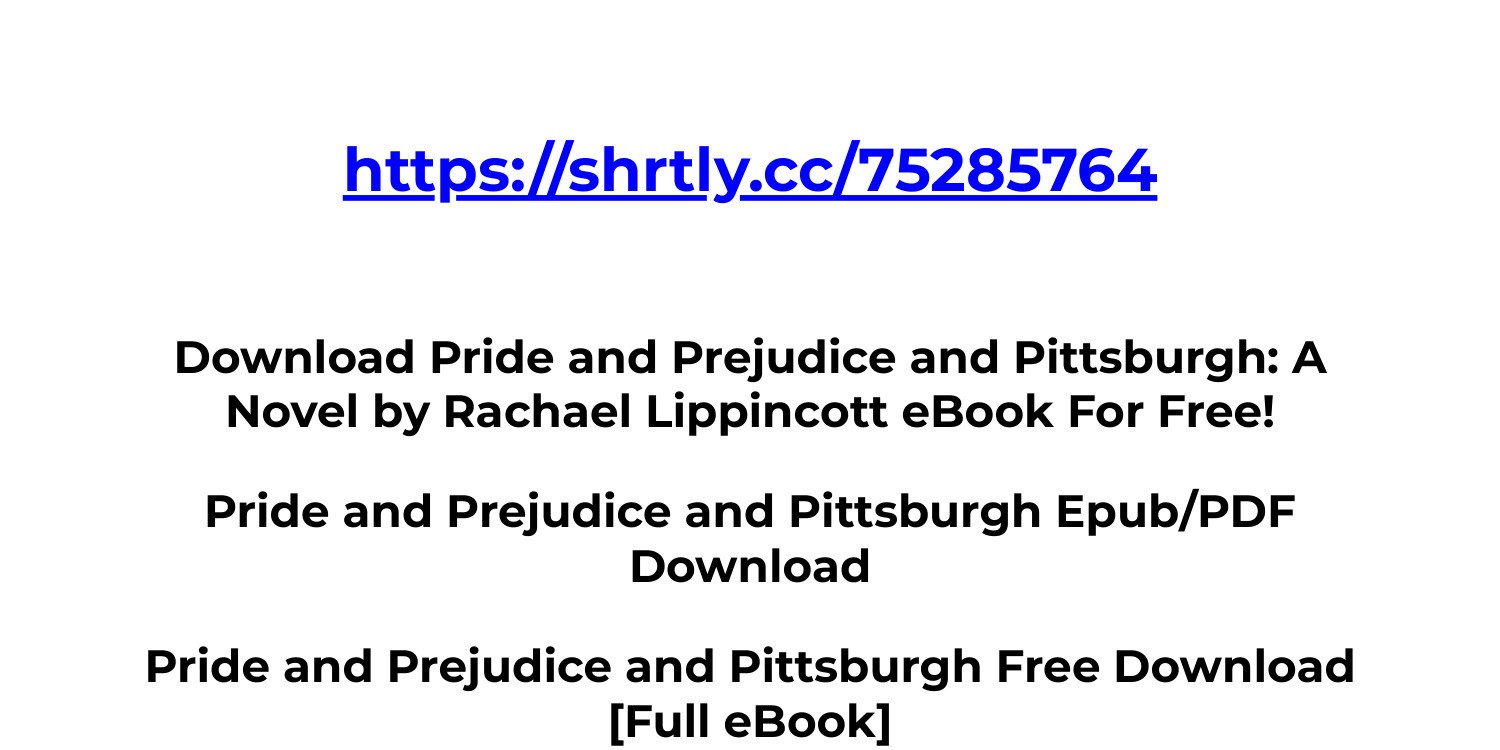 Pride and Prejudice and Pittsburgh by Rachael Lippincott