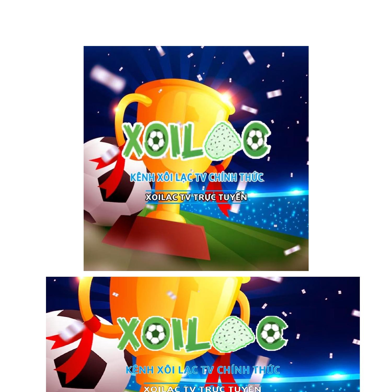 Xoilac TV Official - Kênh Xôi Lạc TV chính thức.pdf | DocDroid 