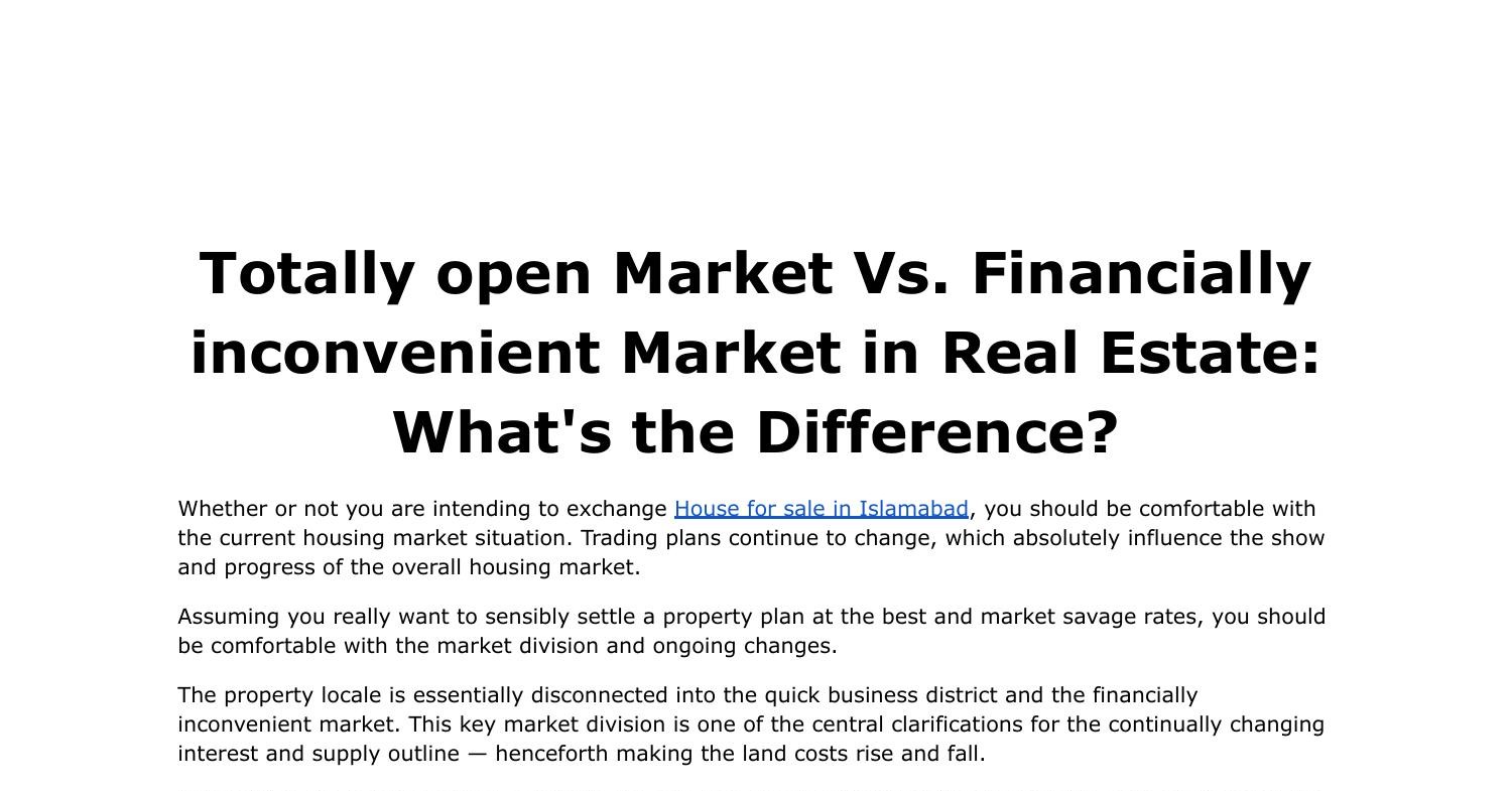 totally-open-market-vs-financially-inconvenient-market-in-real-estate