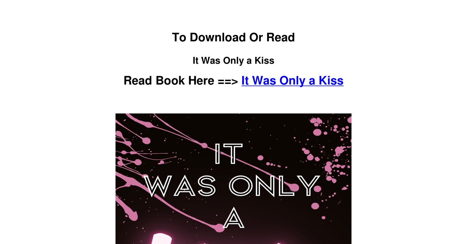 EPUB Download It Was Only a Kiss By Ashley Michele.pdf DocDroid