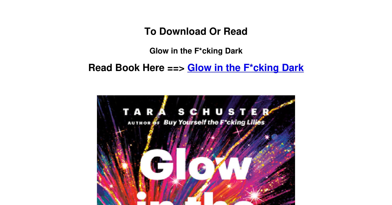 Glow in the F*cking Dark by Tara Schuster: 9780593243114 |  : Books