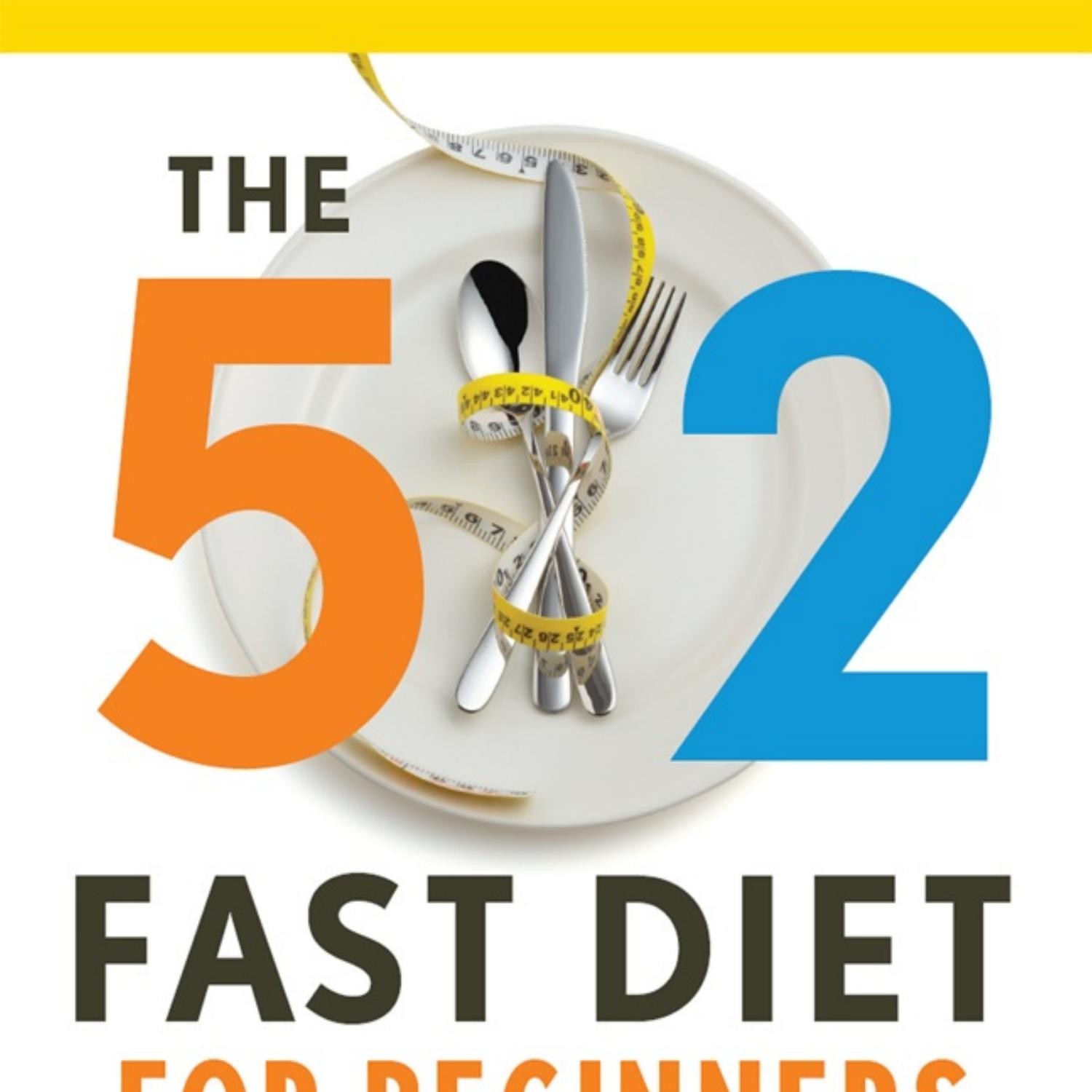 the-5-2-fast-diet-for-beginners-the-complete-book-for-intermittent