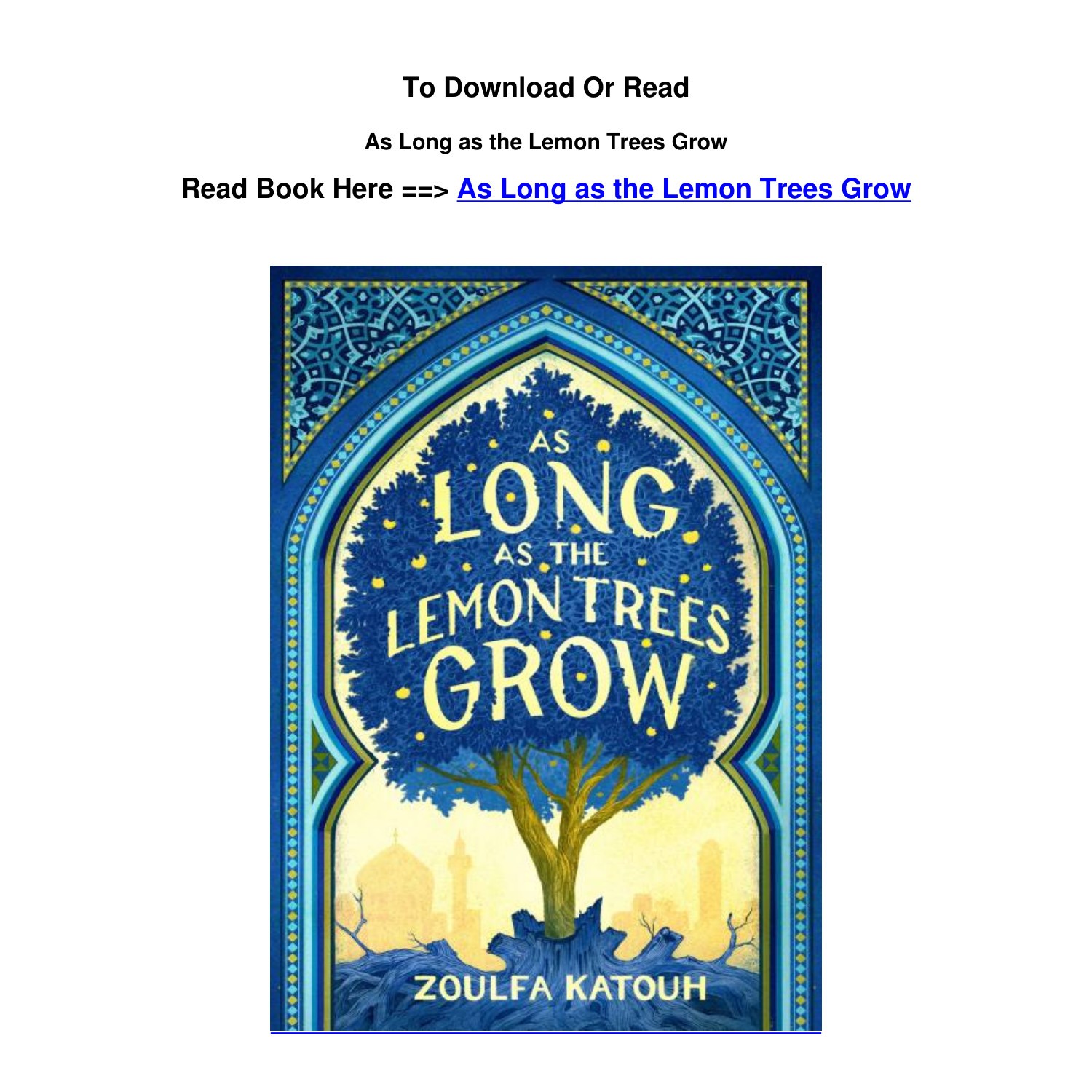 Download PDF As Long as the Lemon Trees Grow By Zoulfa Katouh.pdf